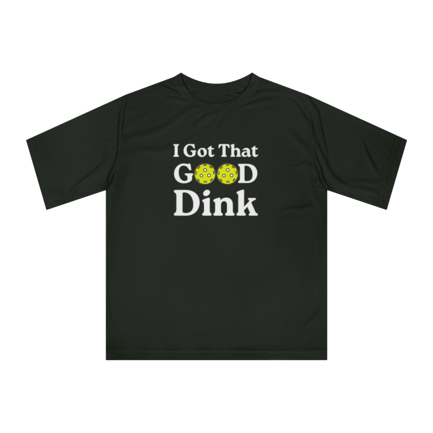 Unisex I Got That Good Dink Funny Performance Pickleball T-shirt