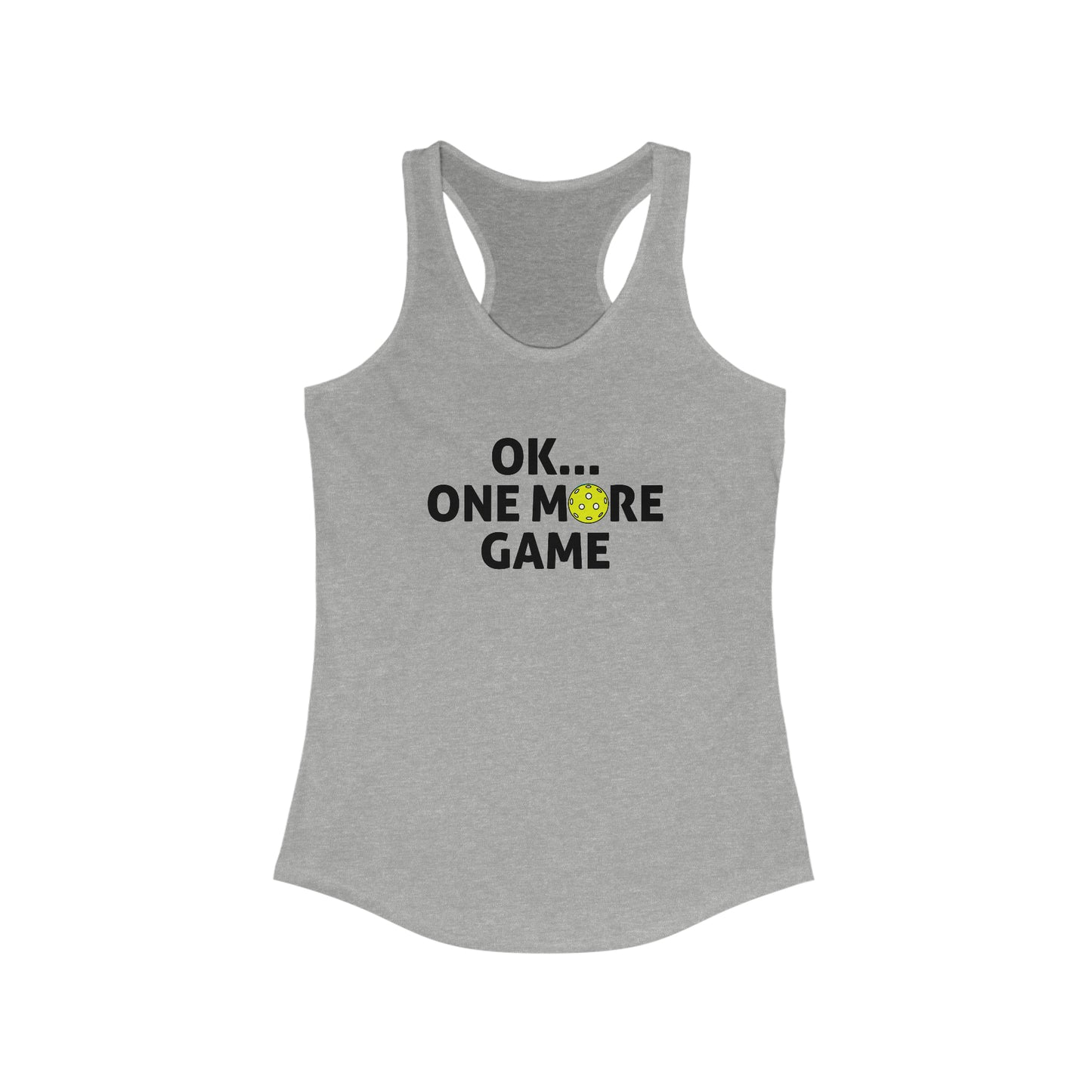 Ok...One More Game Super Cute Women's Pickleball Tank Top