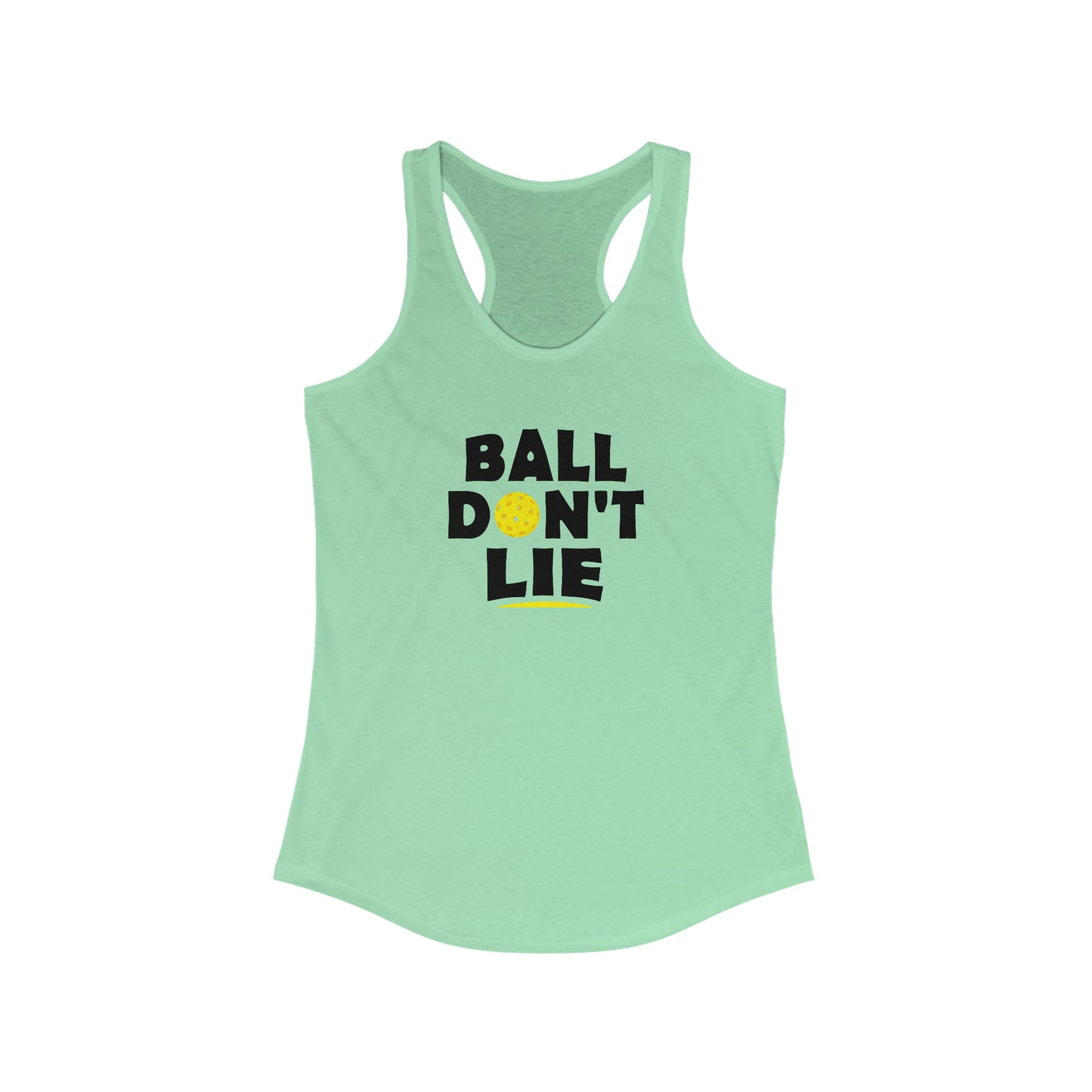 Ball Don't Lie Funny, Super Cute Women's Pickleball Tank Top