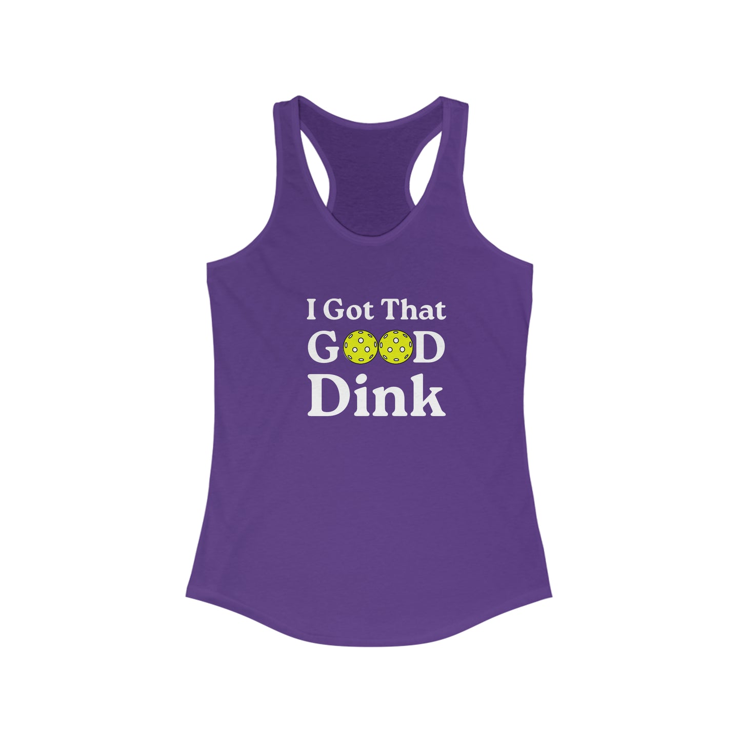 I Got That Good Dink Women's Funny Pickleball Tank Top