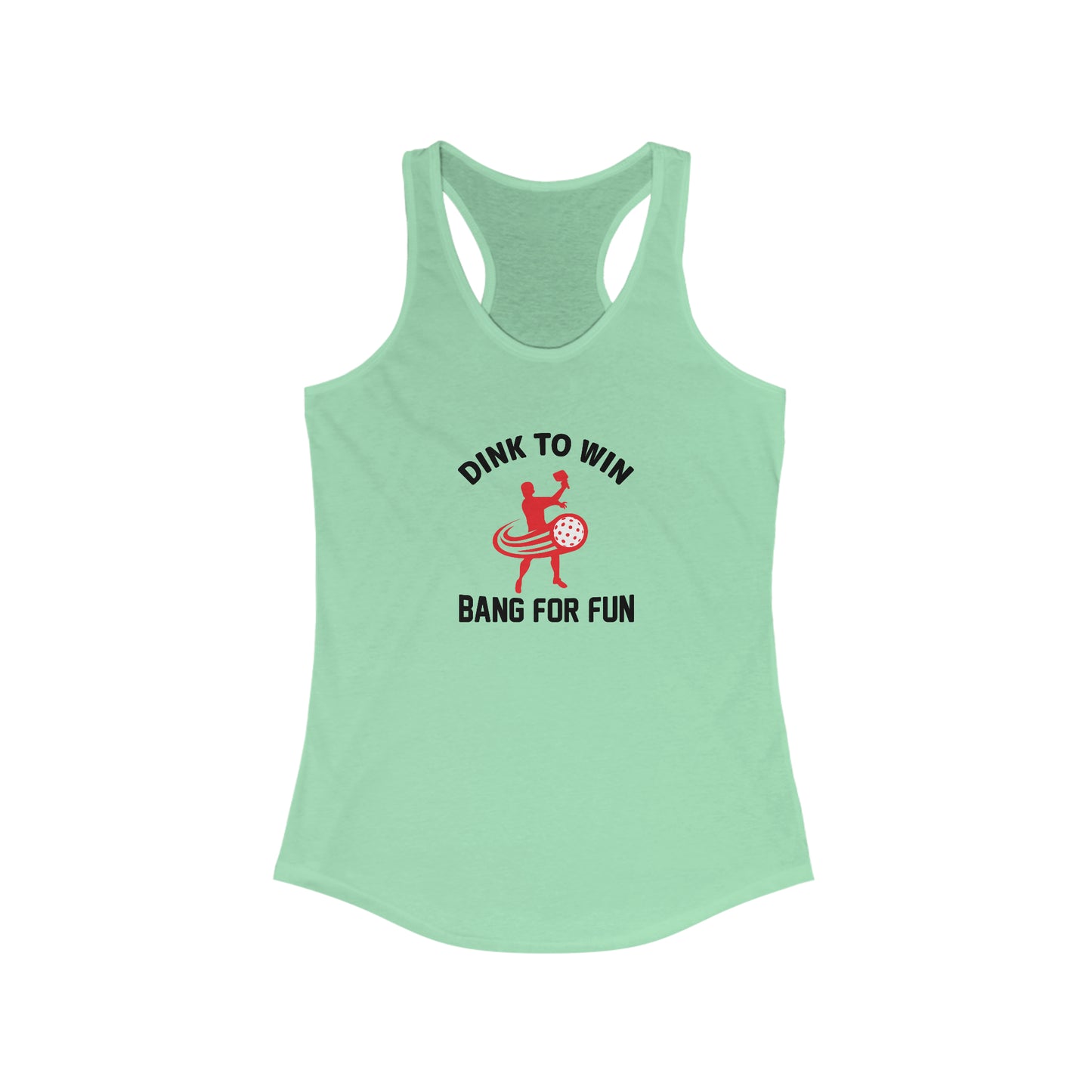 Dink To Win Bang For Fun Super Cute, Funny Pickleball Tank Top
