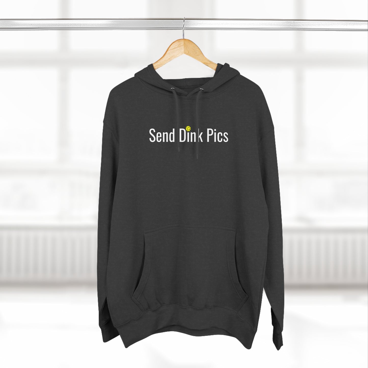 Unisex Send Dink Pics (in print) Funny Premium Pickleball Pullover Hoodie