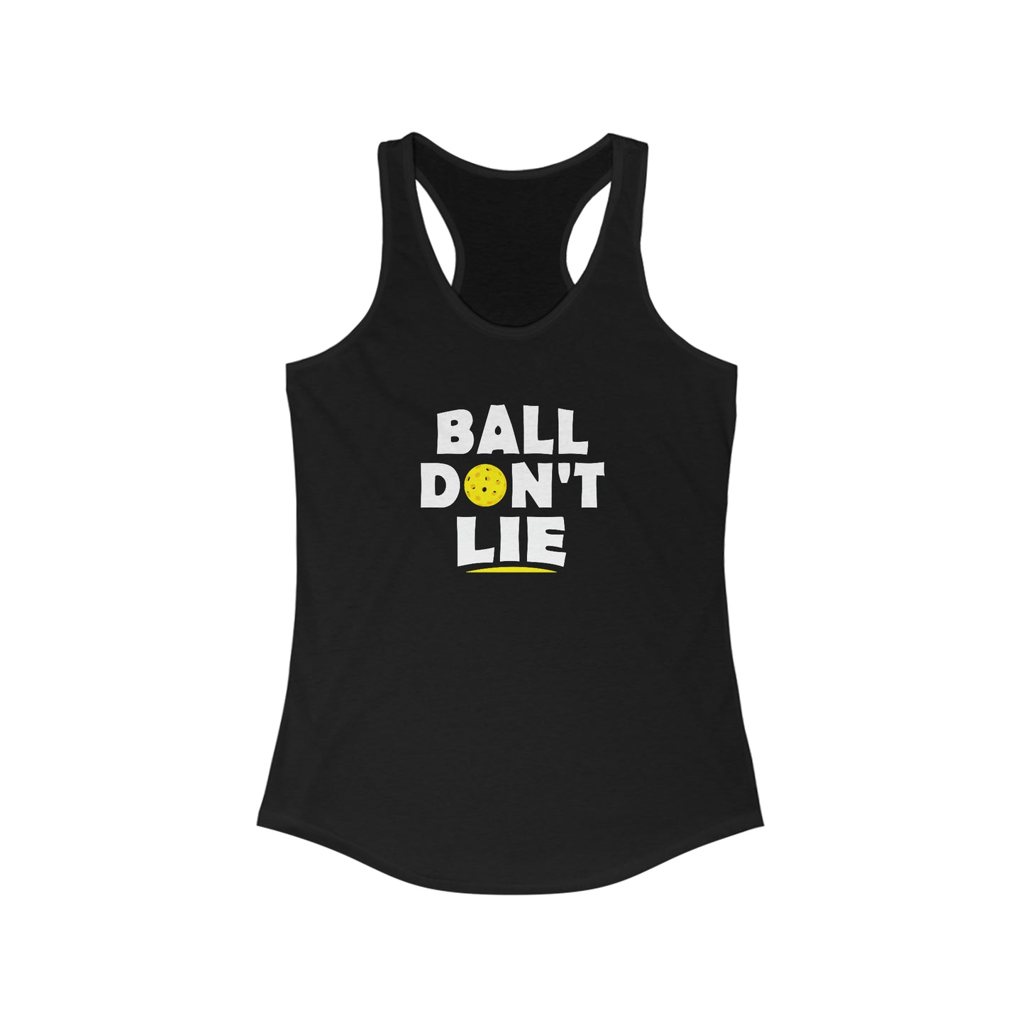 Ball Don't Lie Funny, Super Cute Women's Pickleball Tank Top