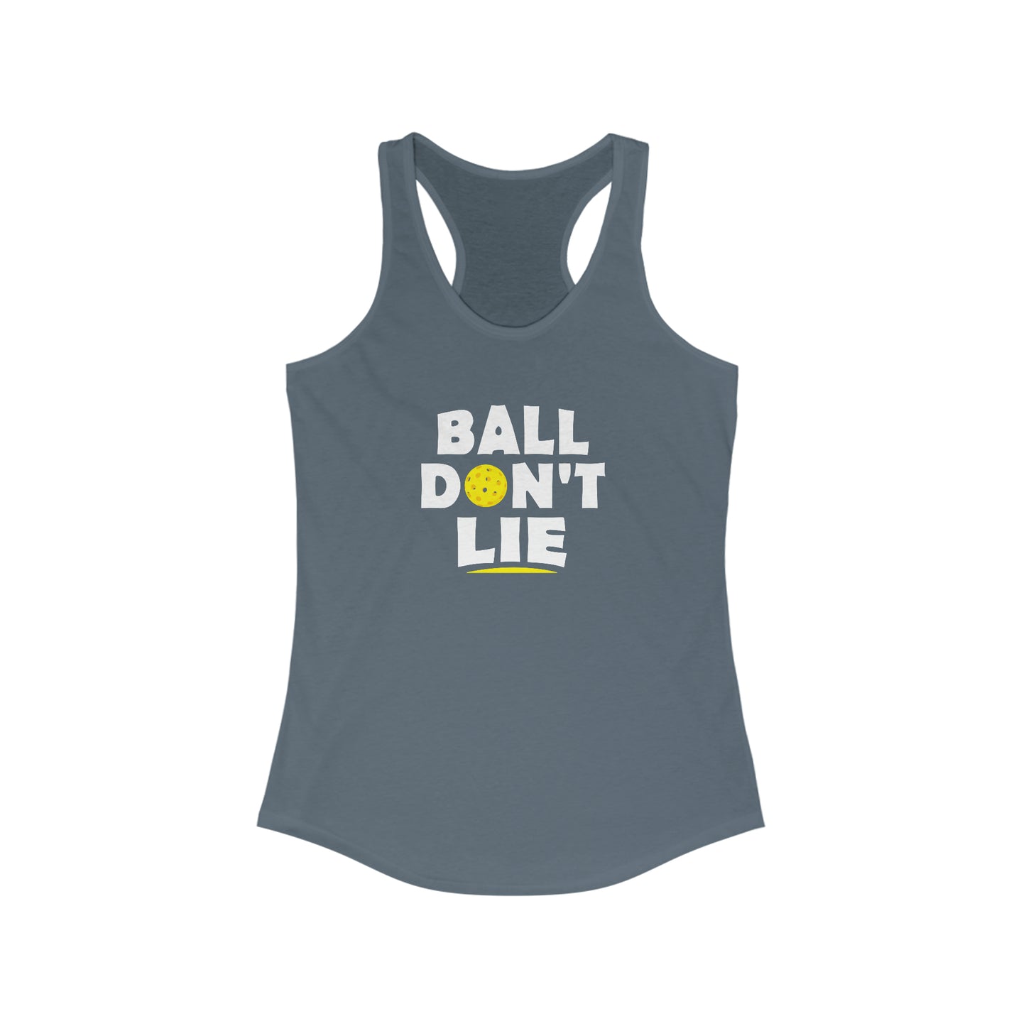 Ball Don't Lie Funny, Super Cute Women's Pickleball Tank Top