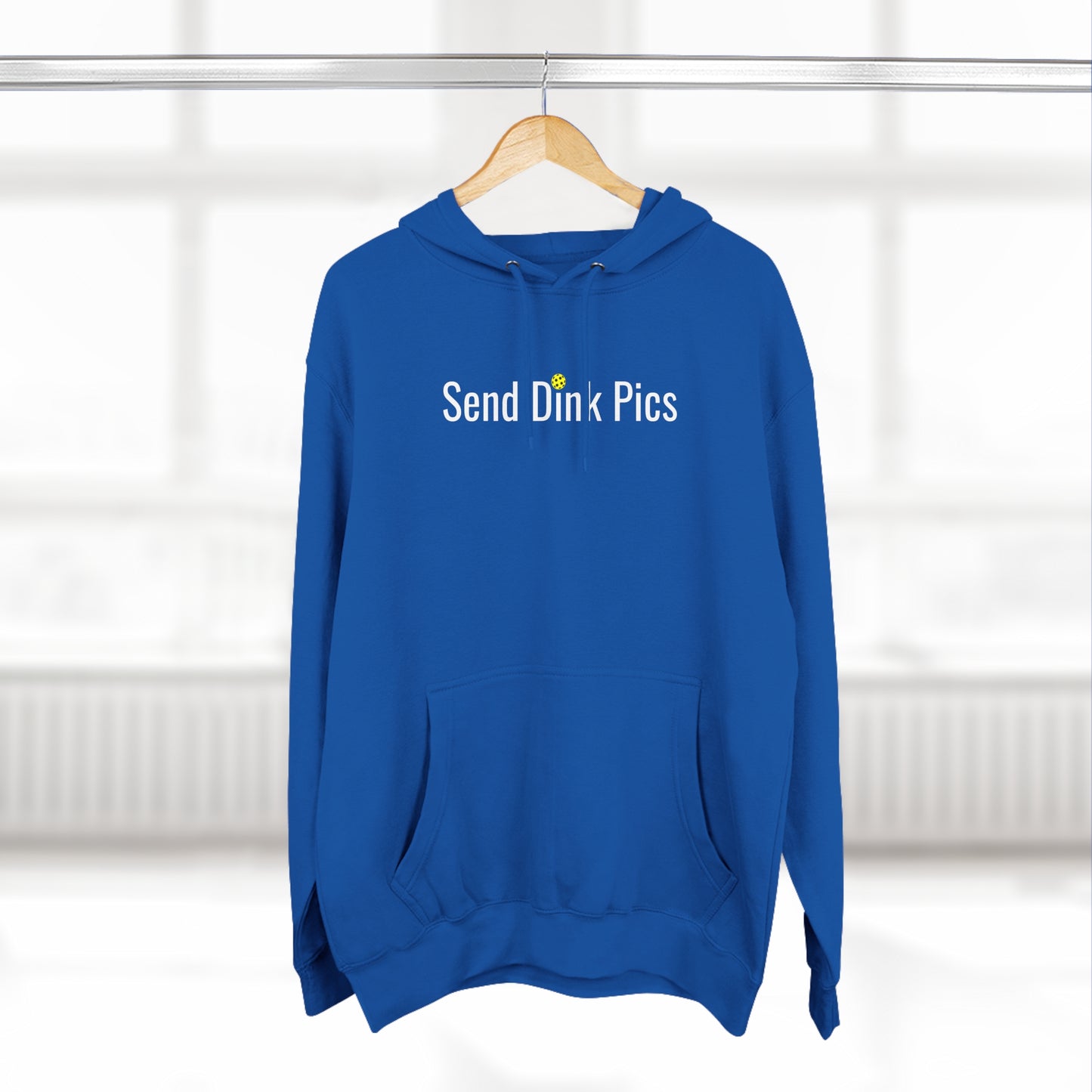 Unisex Send Dink Pics (in print) Funny Premium Pickleball Pullover Hoodie
