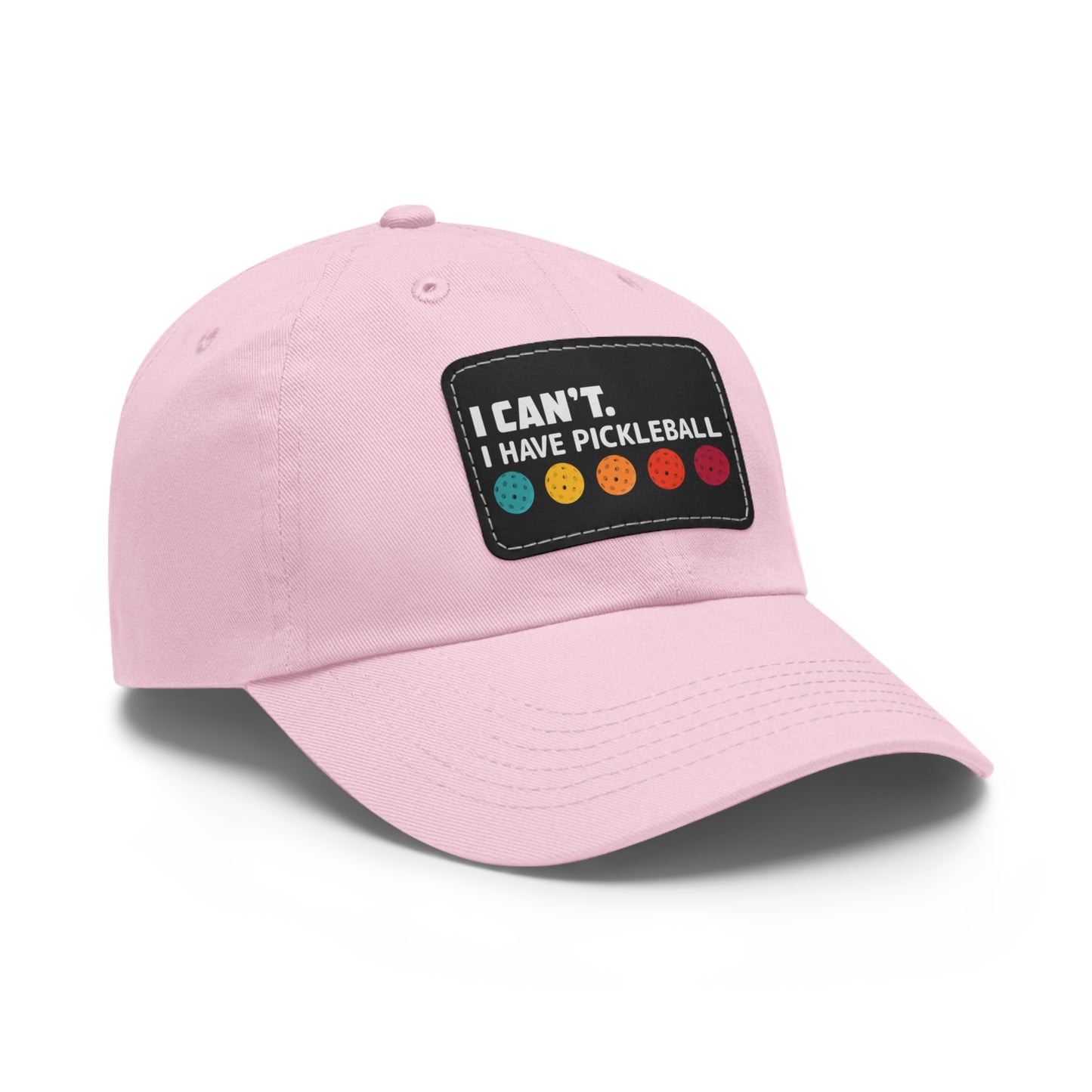 I Can't I Have Pickleball Super Cute Pickleball Hat (printed with leather patch)
