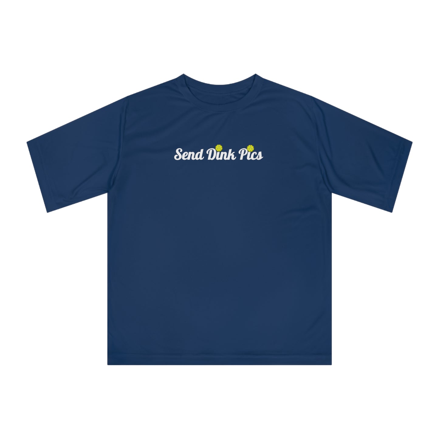 Unisex Send Dink Pics (in cursive) Funny Performance Pickleball T-shirt