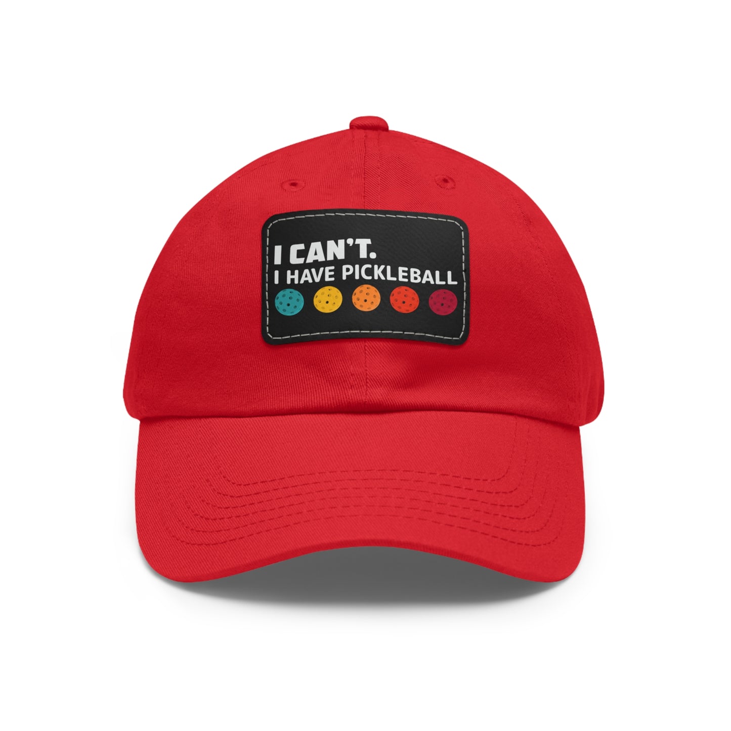 I Can't I Have Pickleball Super Cute Pickleball Hat (printed with leather patch)