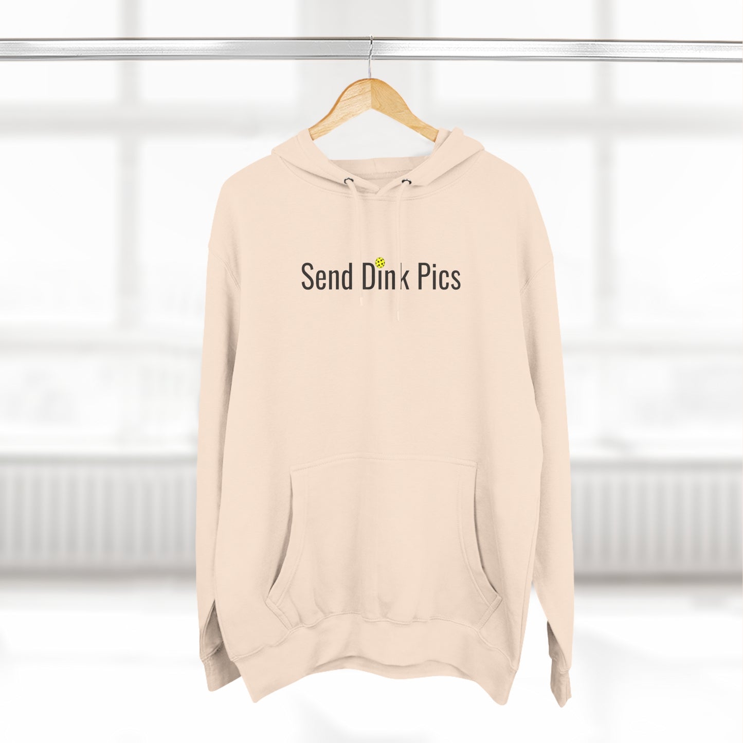 Unisex Send Dink Pics (in print) Funny Premium Pickleball Pullover Hoodie