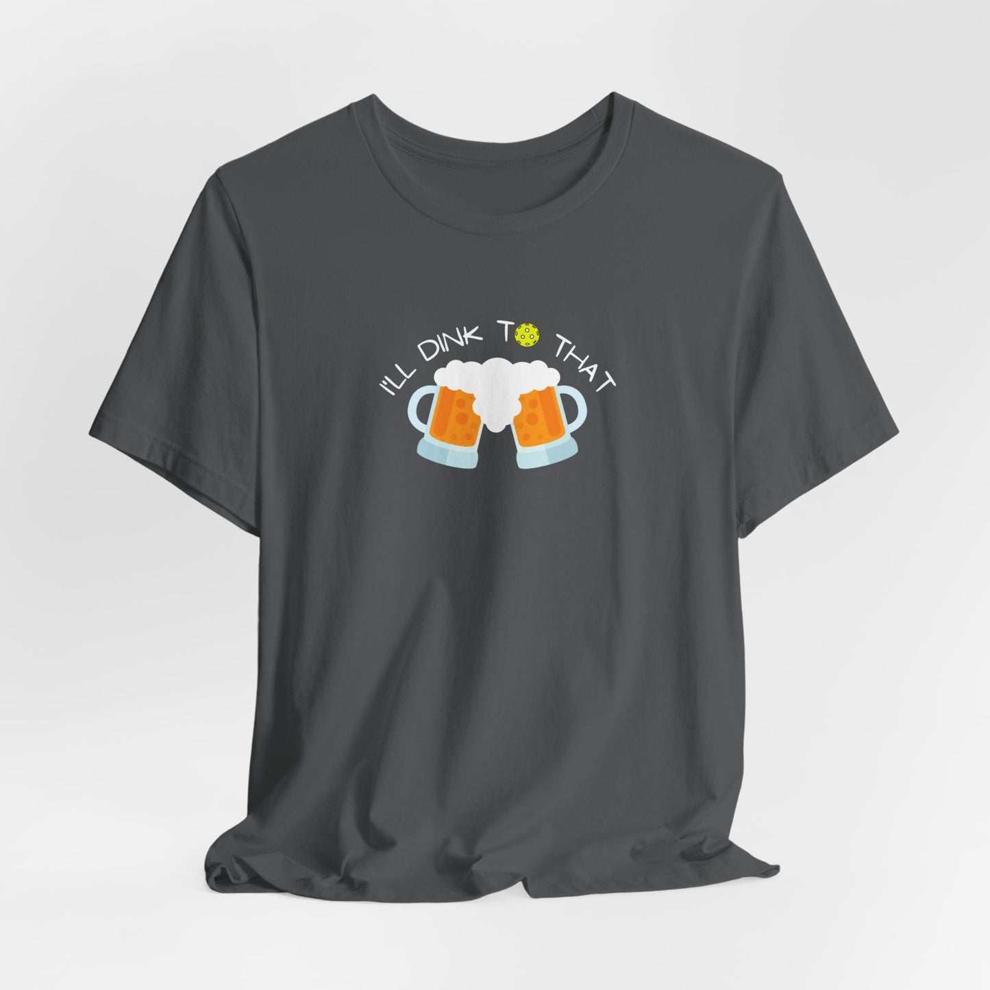 Unisex I'll Dink To That Funny Premium Pickleball T-Shirt