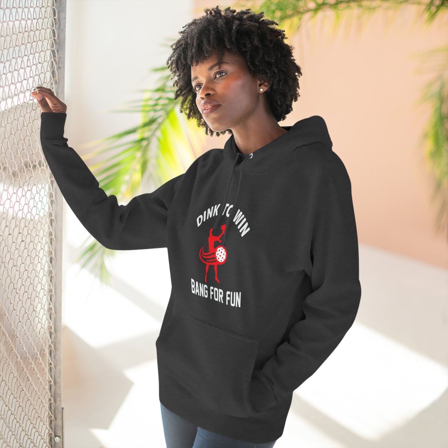 Unisex Dink To Win Bang For Fun Premium Funny Pullover Hoodie