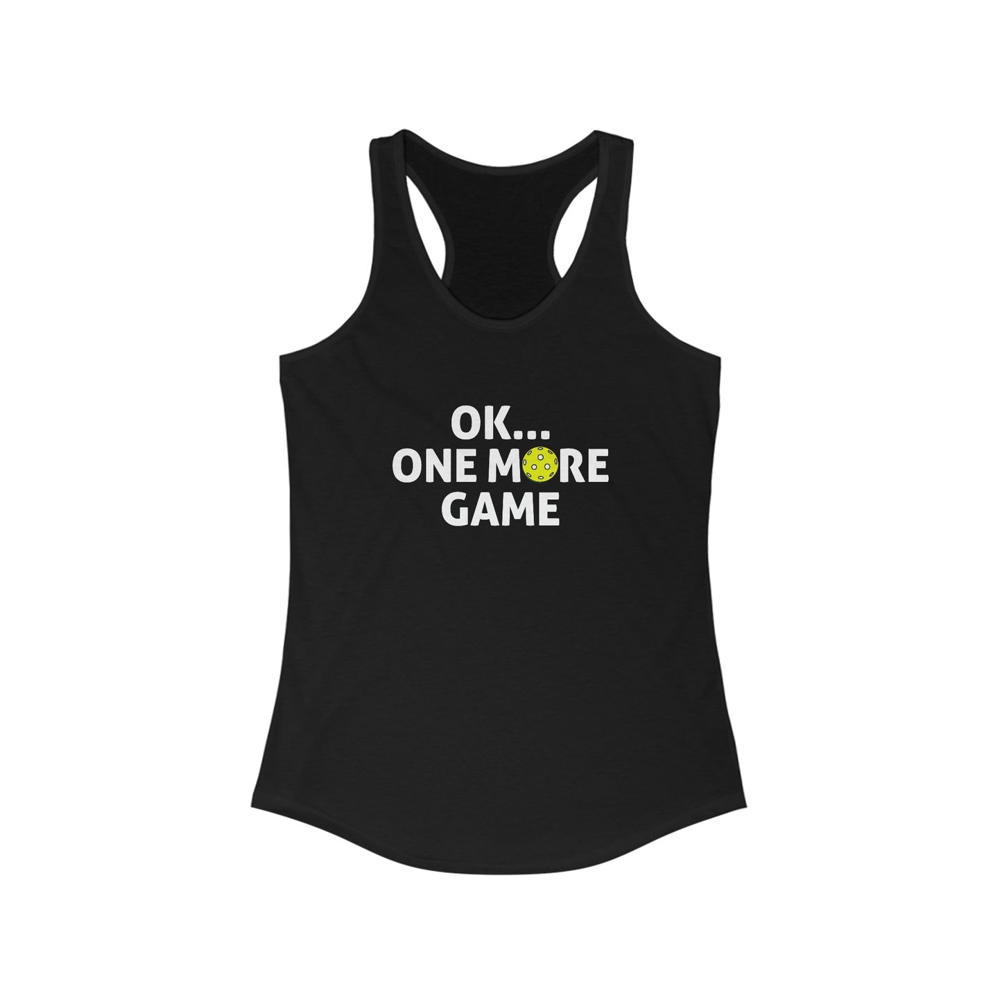 Ok...One More Game Super Cute Women's Pickleball Tank Top