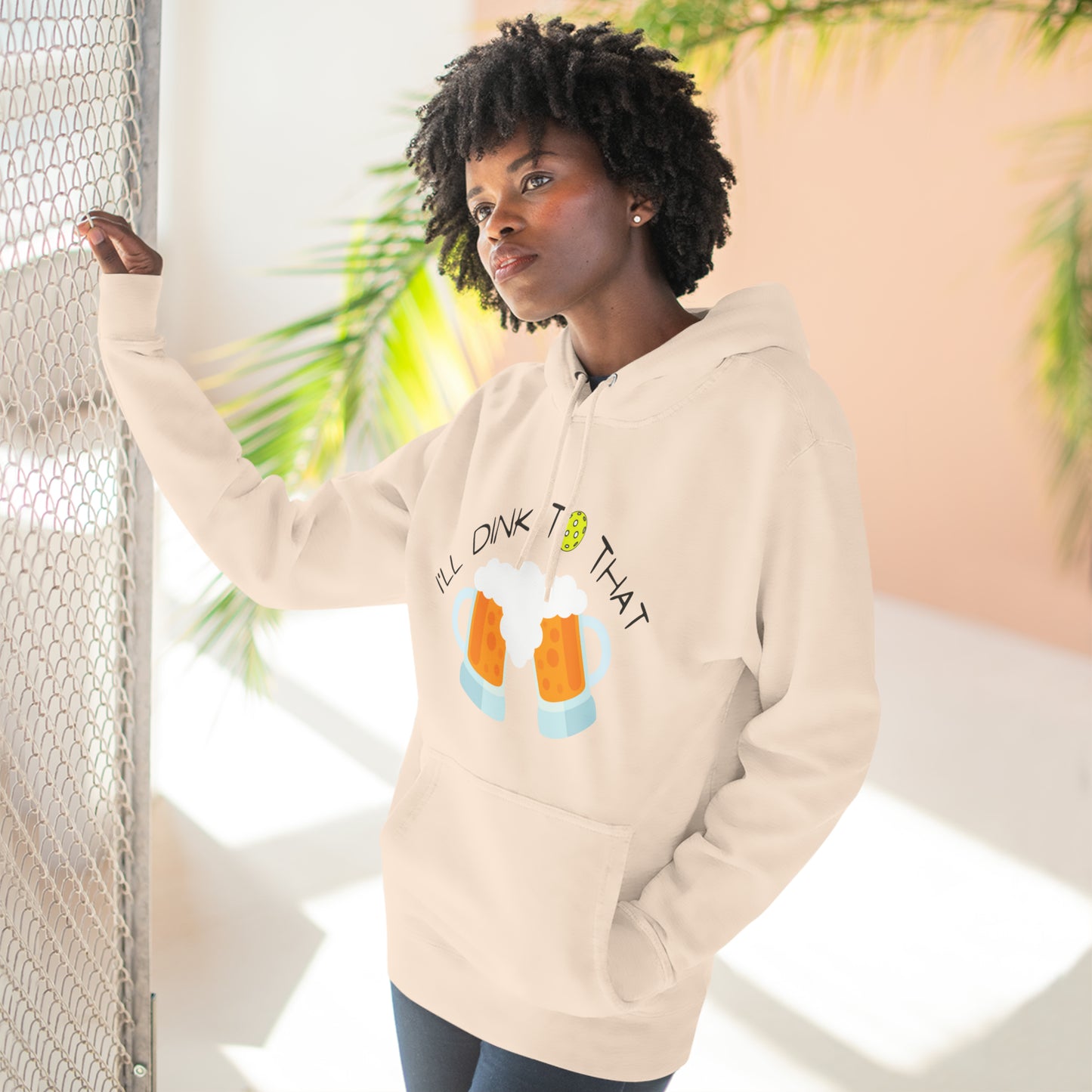 I'll Dink To That Funny Premium Pickleball Pullover Hoodie