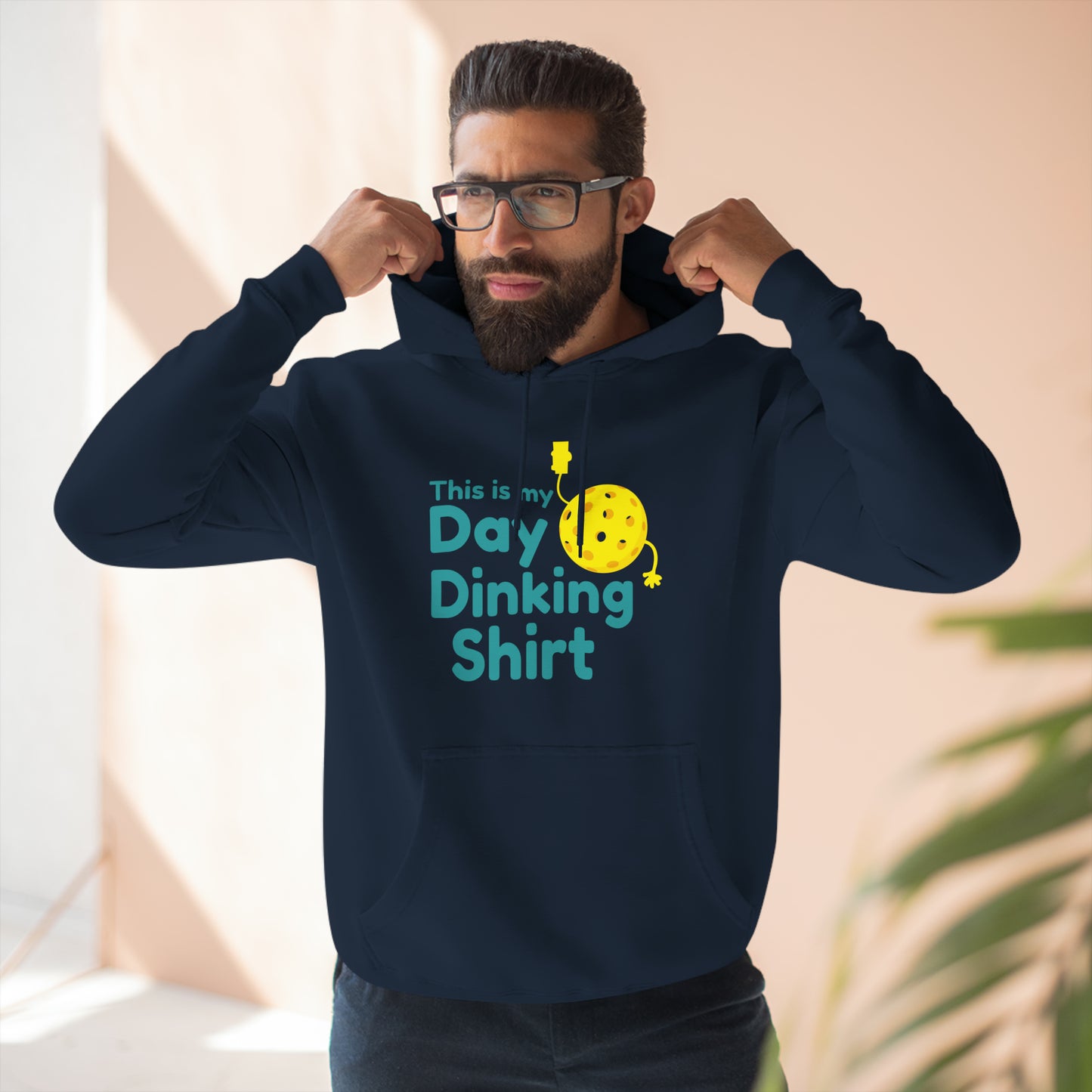 This Is My Day Dinking Shirt Funny Unisex Premium Pickleball Hoodie