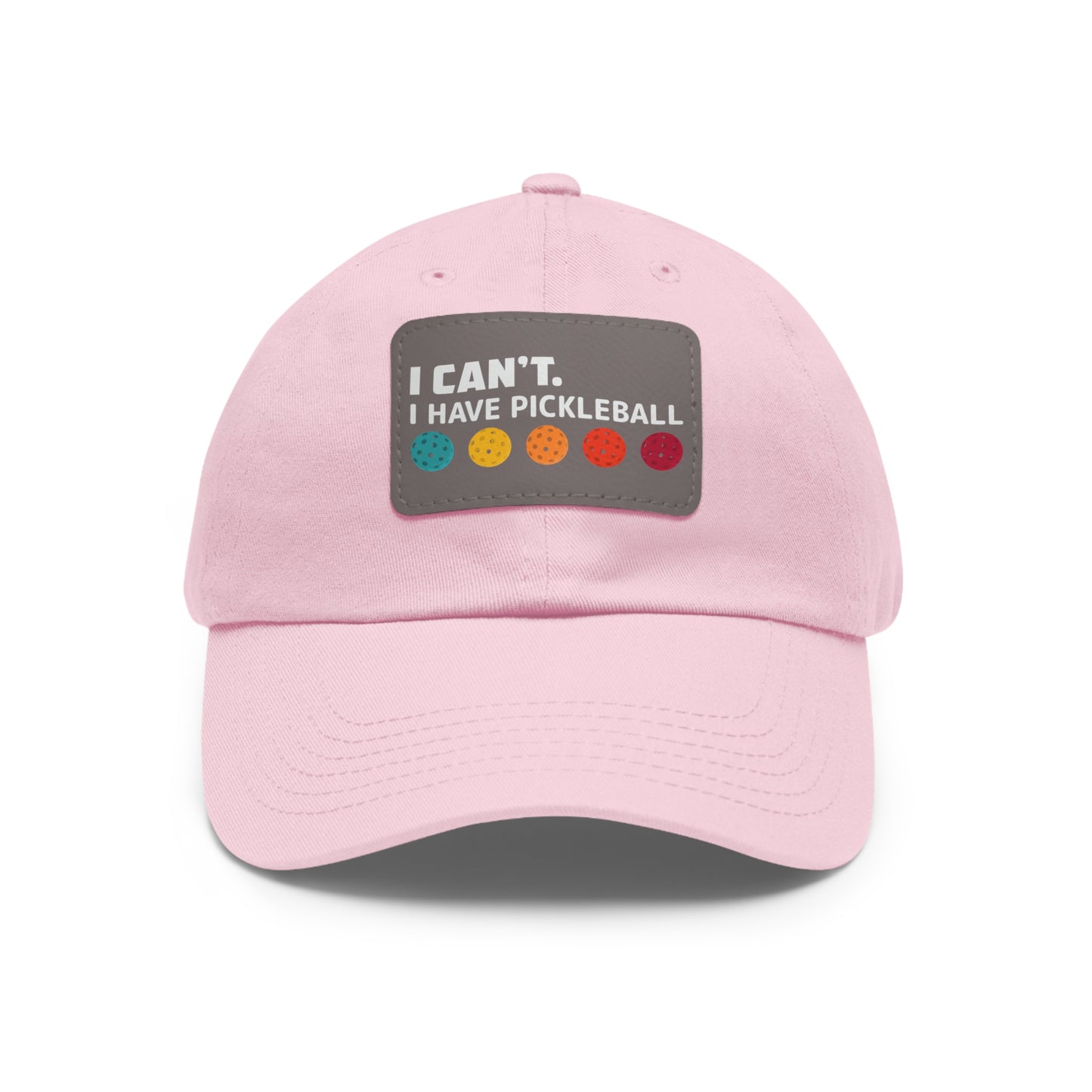 I Can't I Have Pickleball Super Cute Pickleball Hat (printed with leather patch)