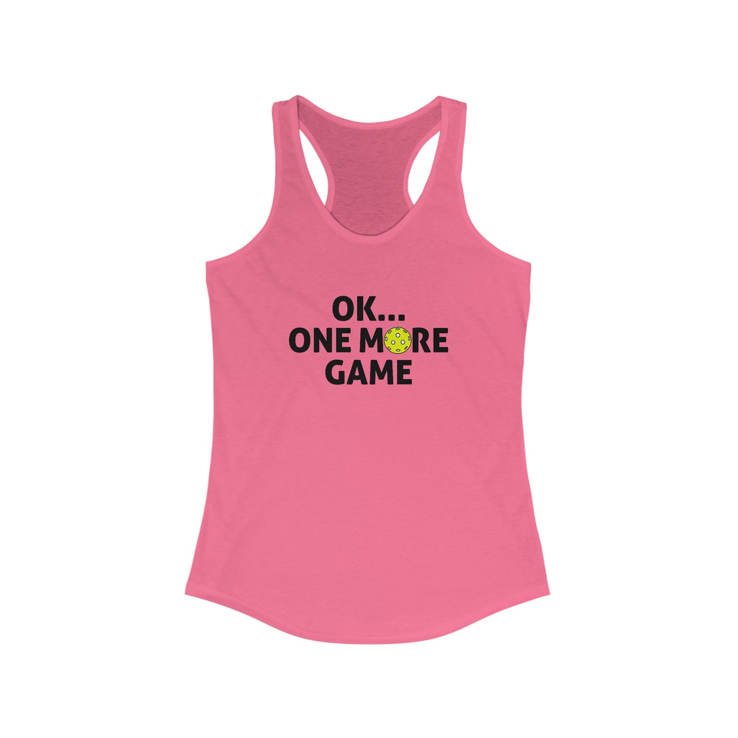 Ok...One More Game Super Cute Women's Pickleball Tank Top
