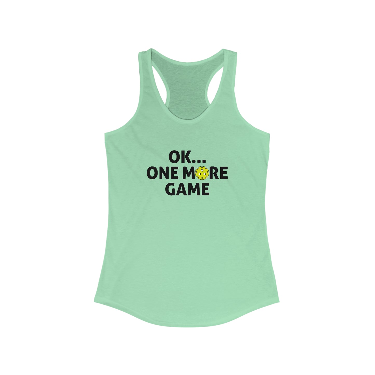 Ok...One More Game Super Cute Women's Pickleball Tank Top