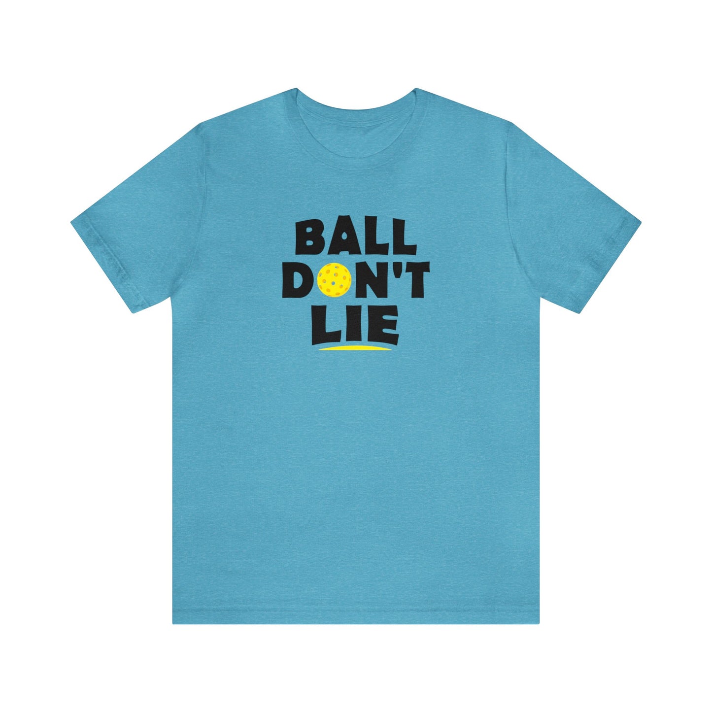 Unisex Ball Don't Lie Funny Premium Pickleball T-Shirt