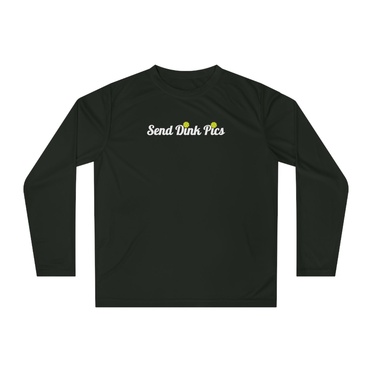 Unisex Send Dink Pics (in cursive) Funny Performance Long Sleeve Pickleball Shirt