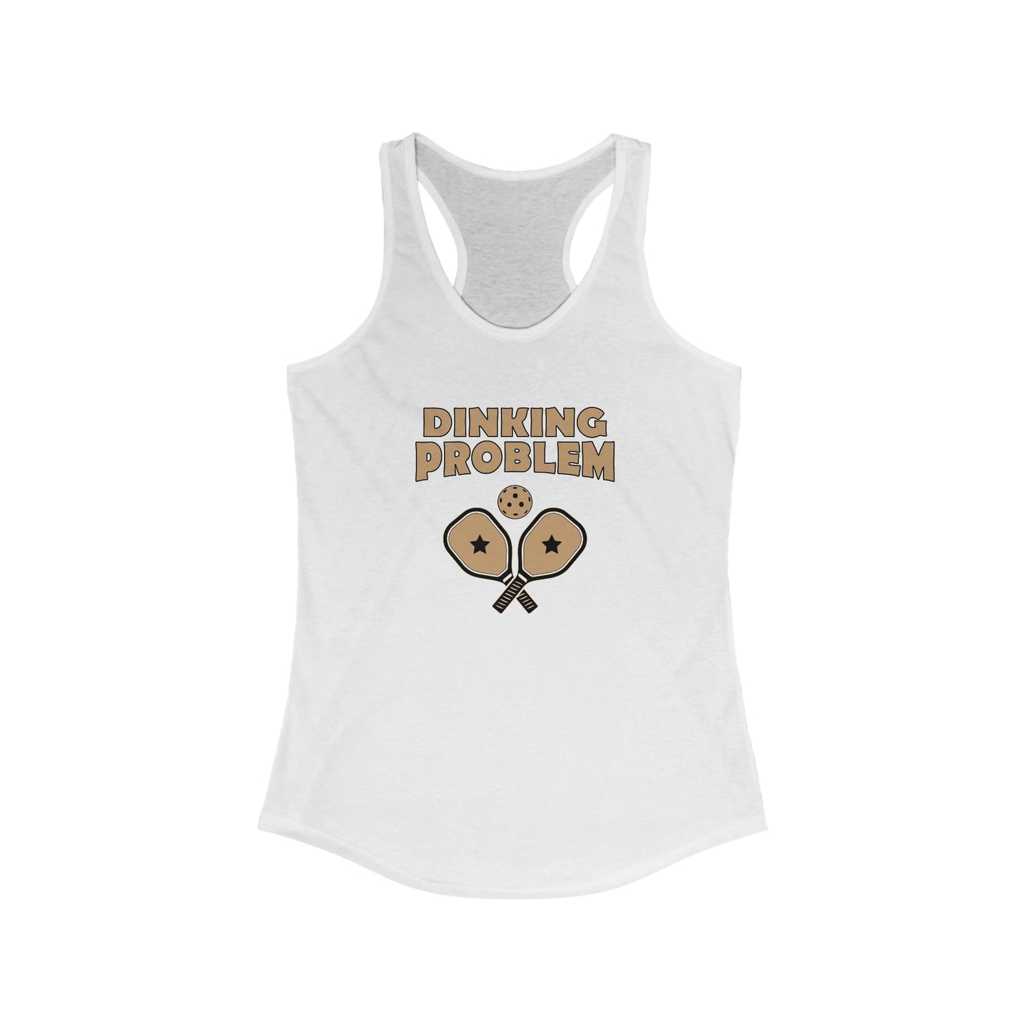 Dinking Problem Super Cute, Funny Women's Pickleball Tank Top