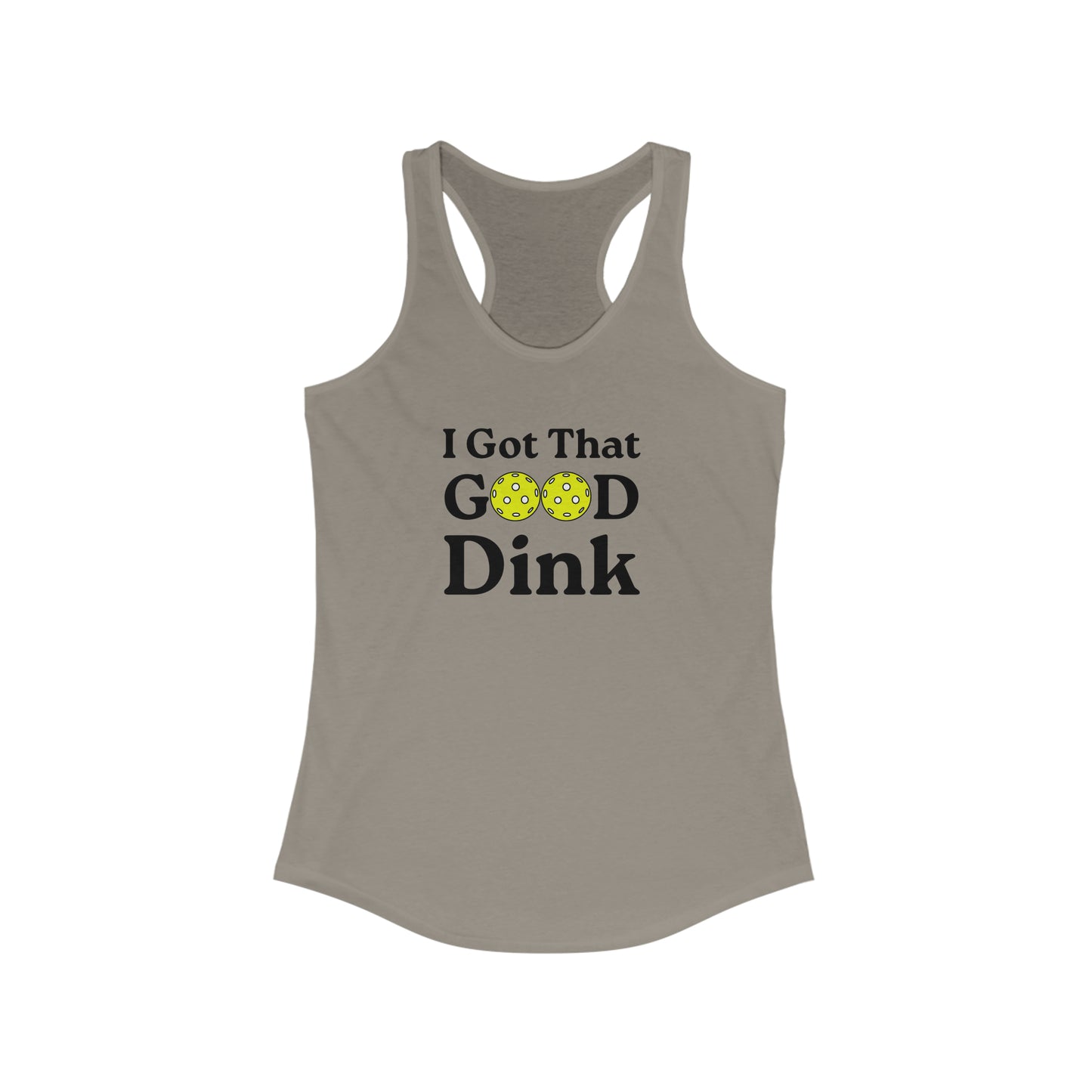 I Got That Good Dink Women's Funny Pickleball Tank Top