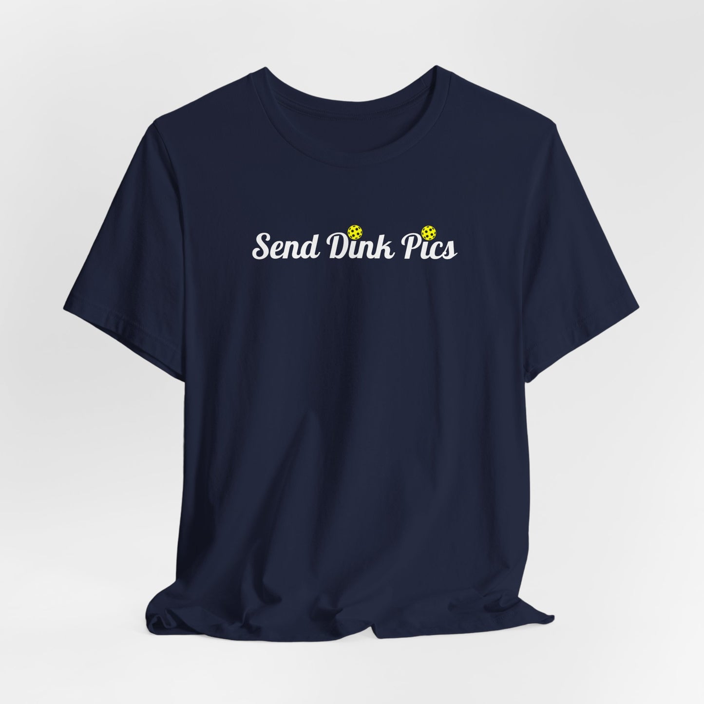 Unisex Send Dink Pics (in cursive) Funny Pickleball Premium T-shirt