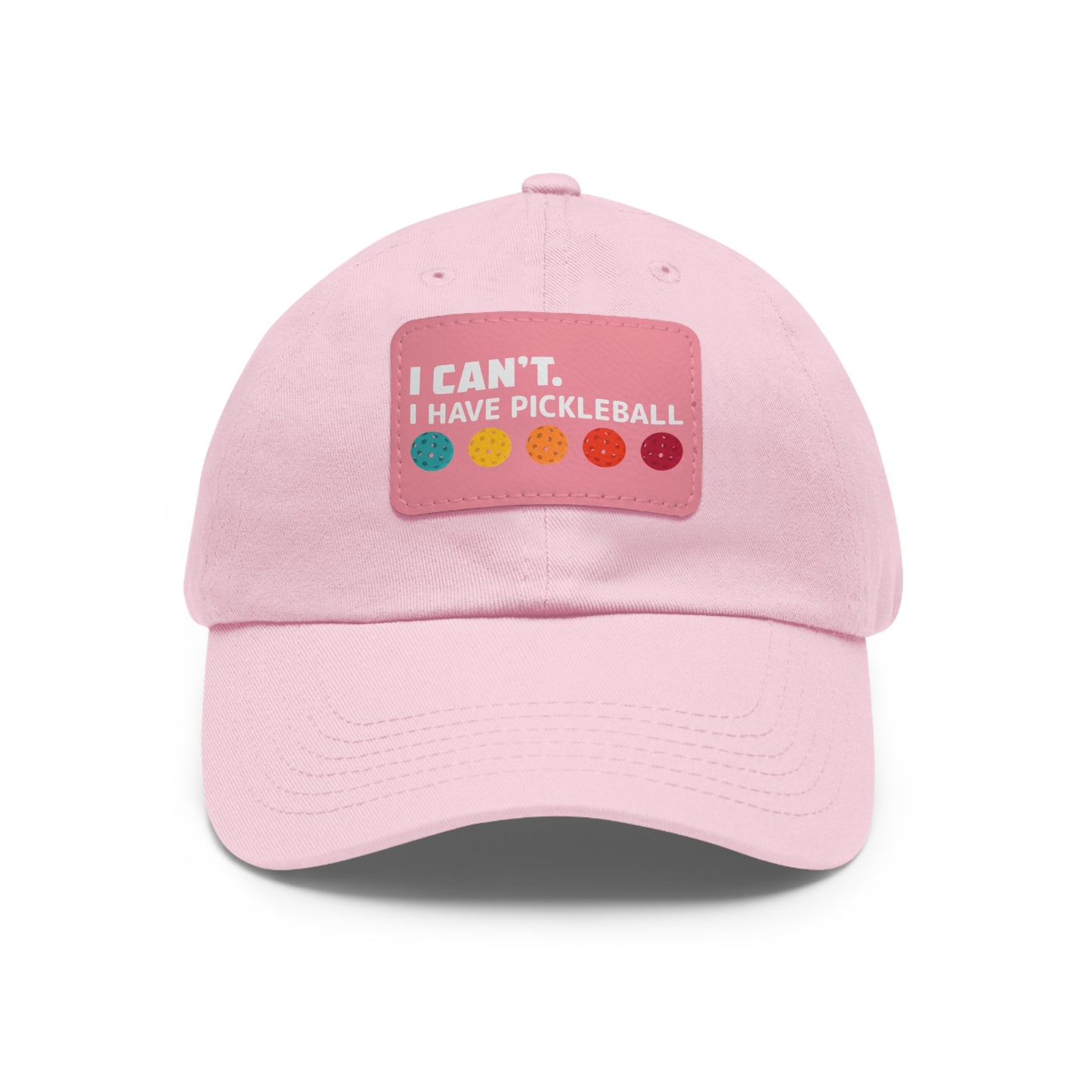 I Can't I Have Pickleball Super Cute Pickleball Hat (printed with leather patch)