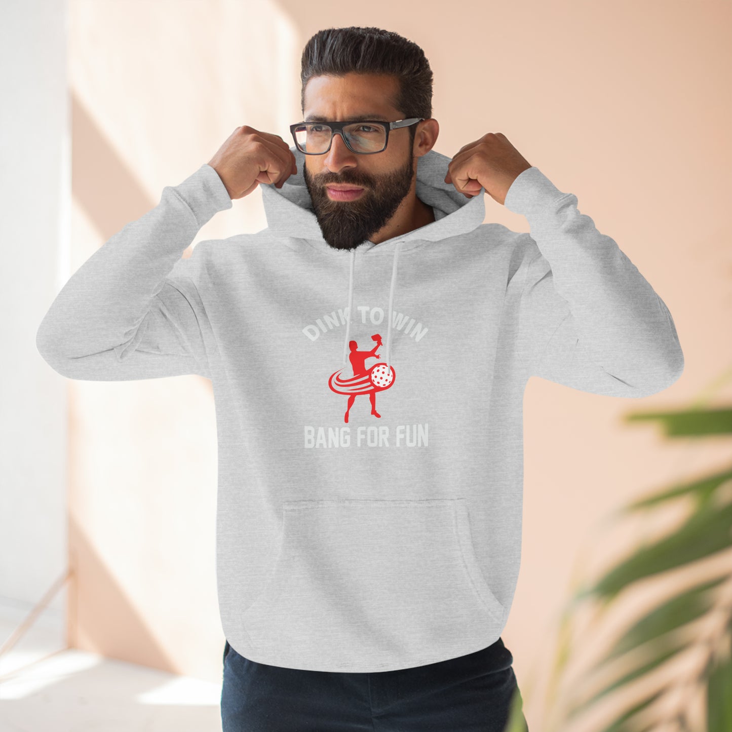 Unisex Dink To Win Bang For Fun Premium Funny Pullover Hoodie