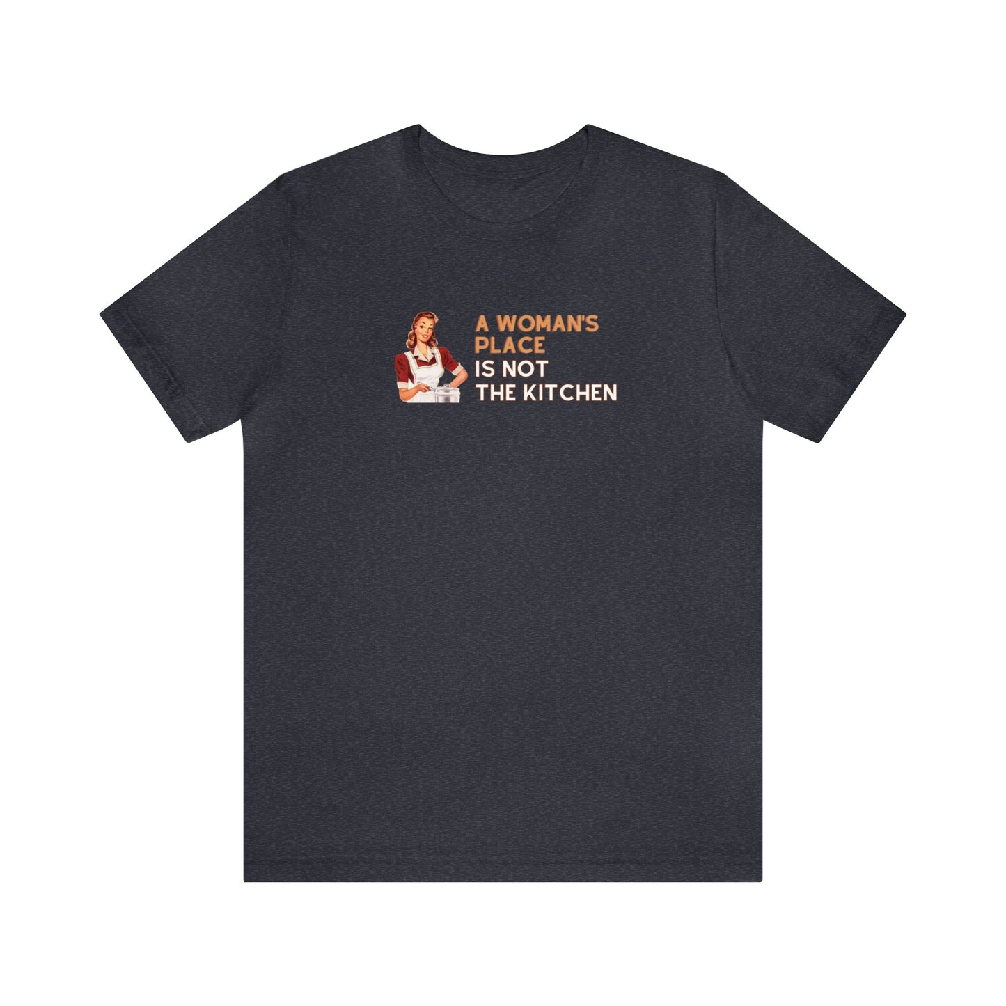 A Woman's Place Is Not The Kitchen Unisex Premium Pickleball T-Shirt