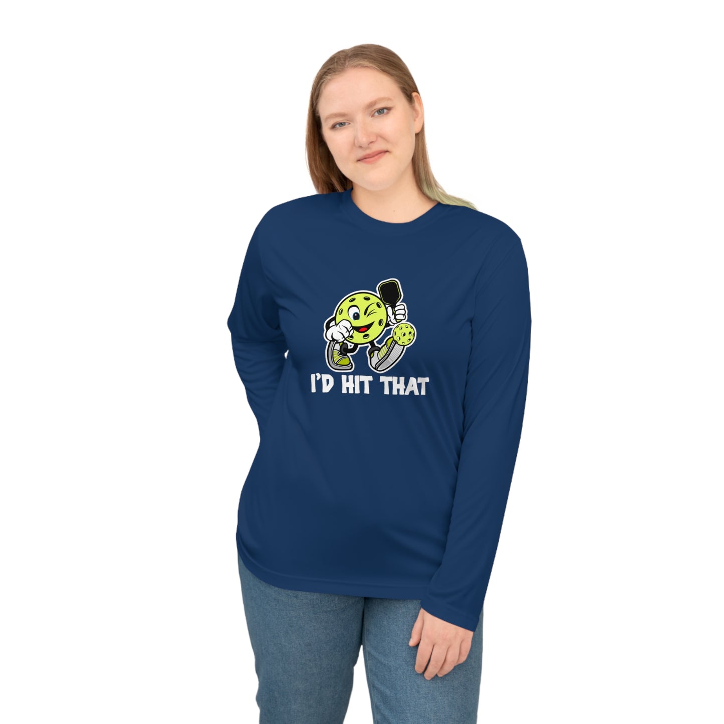 Unisex I'd Hit That Funny Performance Long Sleeve Pickleball Shirt