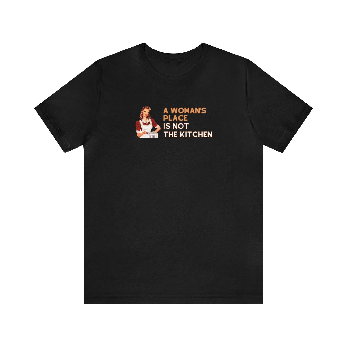 A Woman's Place Is Not The Kitchen Unisex Premium Pickleball T-Shirt