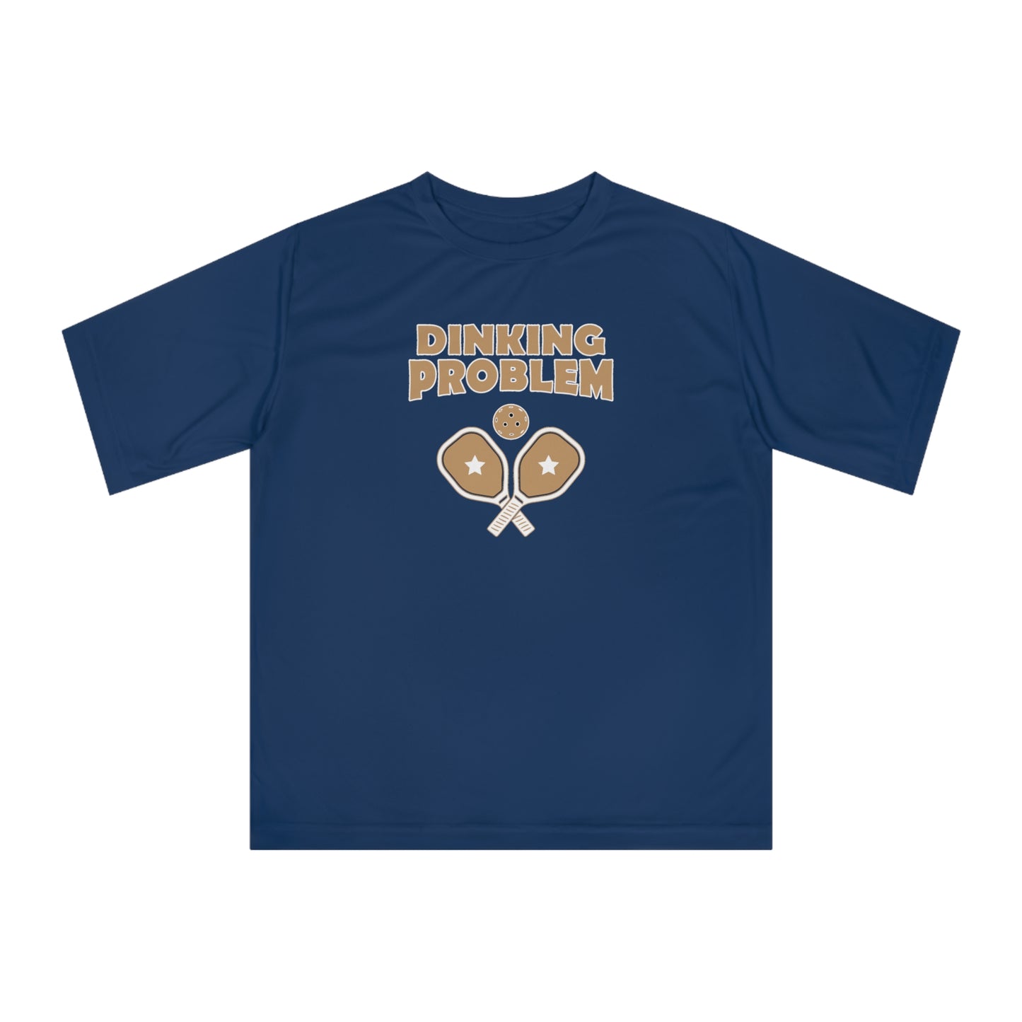 Dinking Problem Funny Unisex Performance Pickleball T-shirt