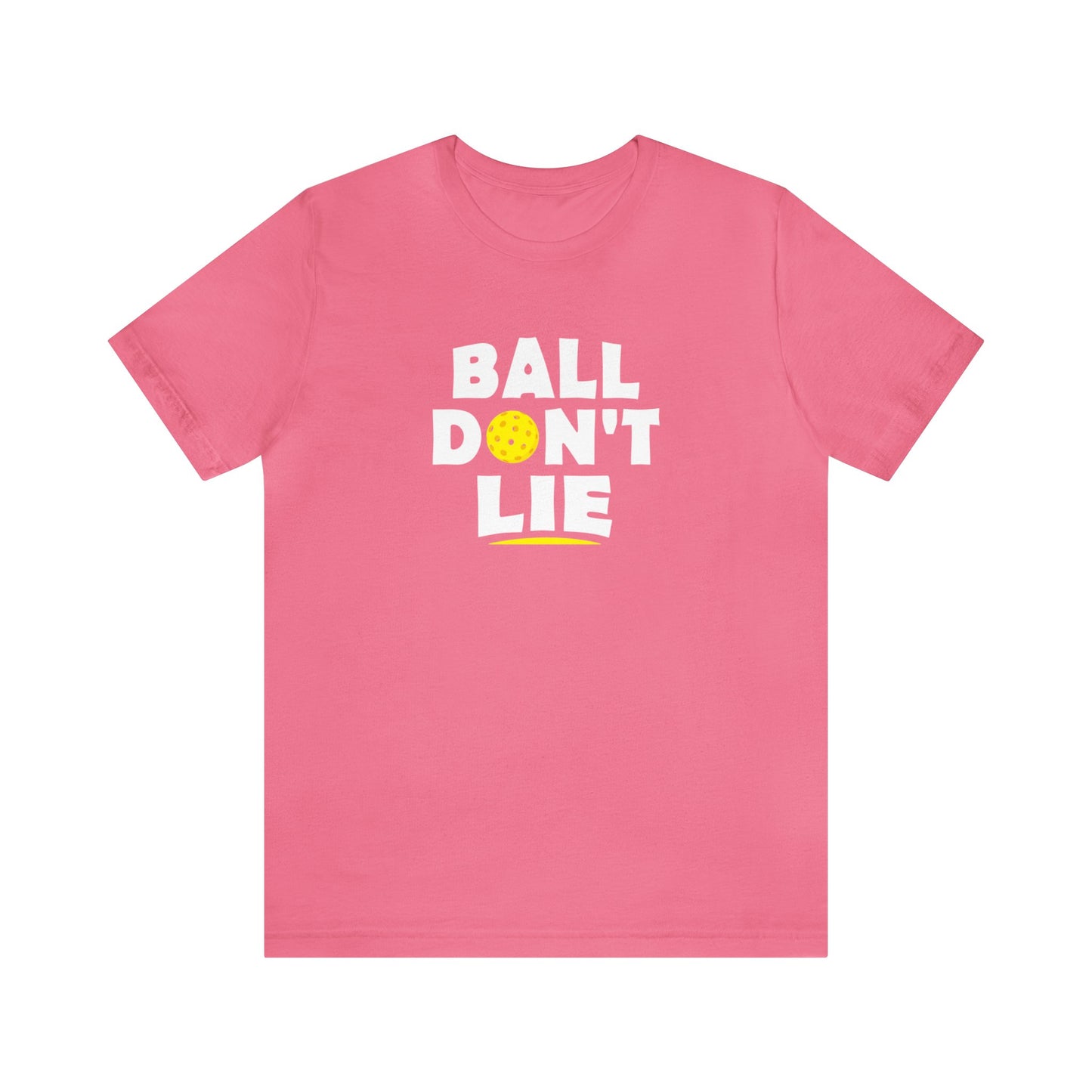 Unisex Ball Don't Lie Funny Premium Pickleball T-Shirt