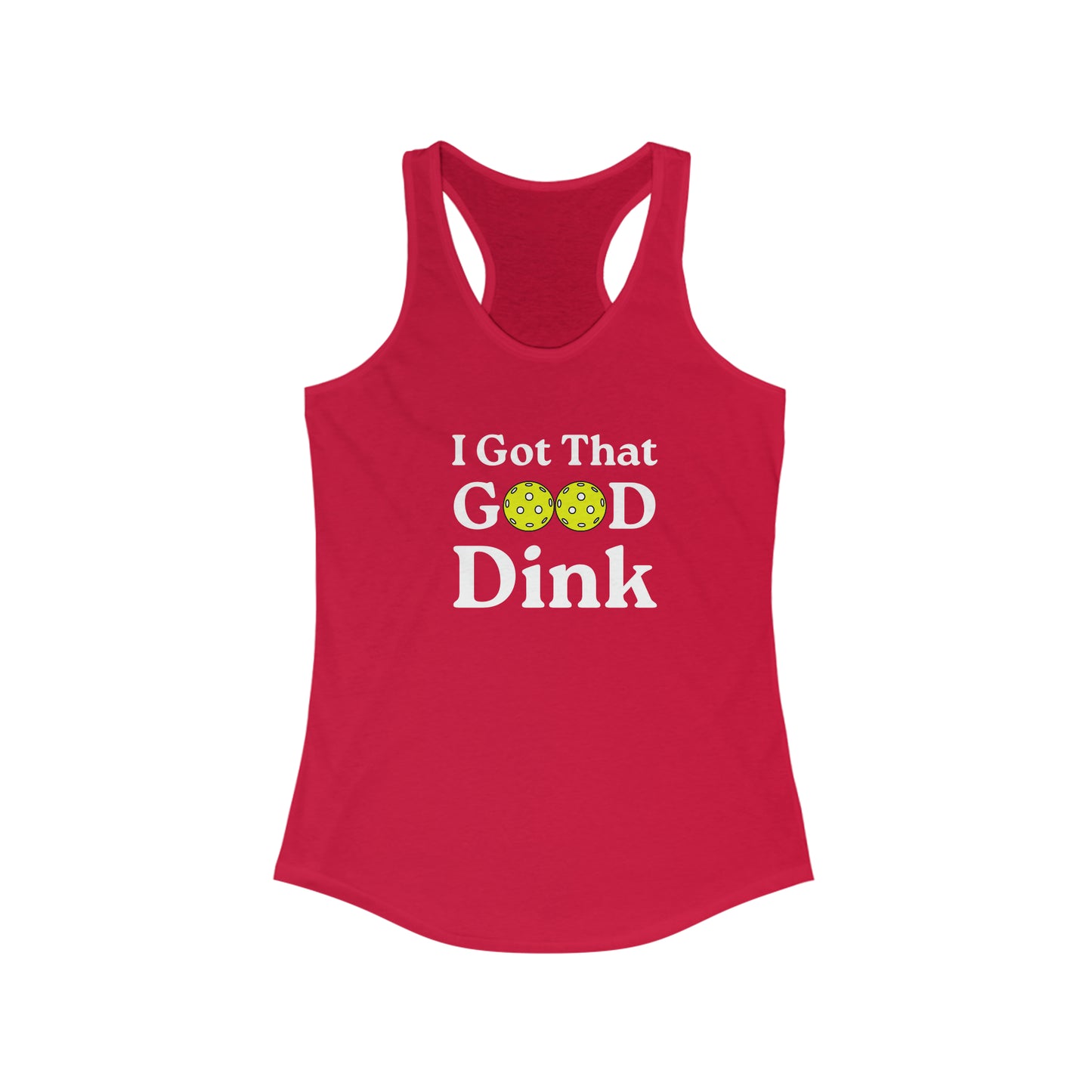 I Got That Good Dink Women's Funny Pickleball Tank Top