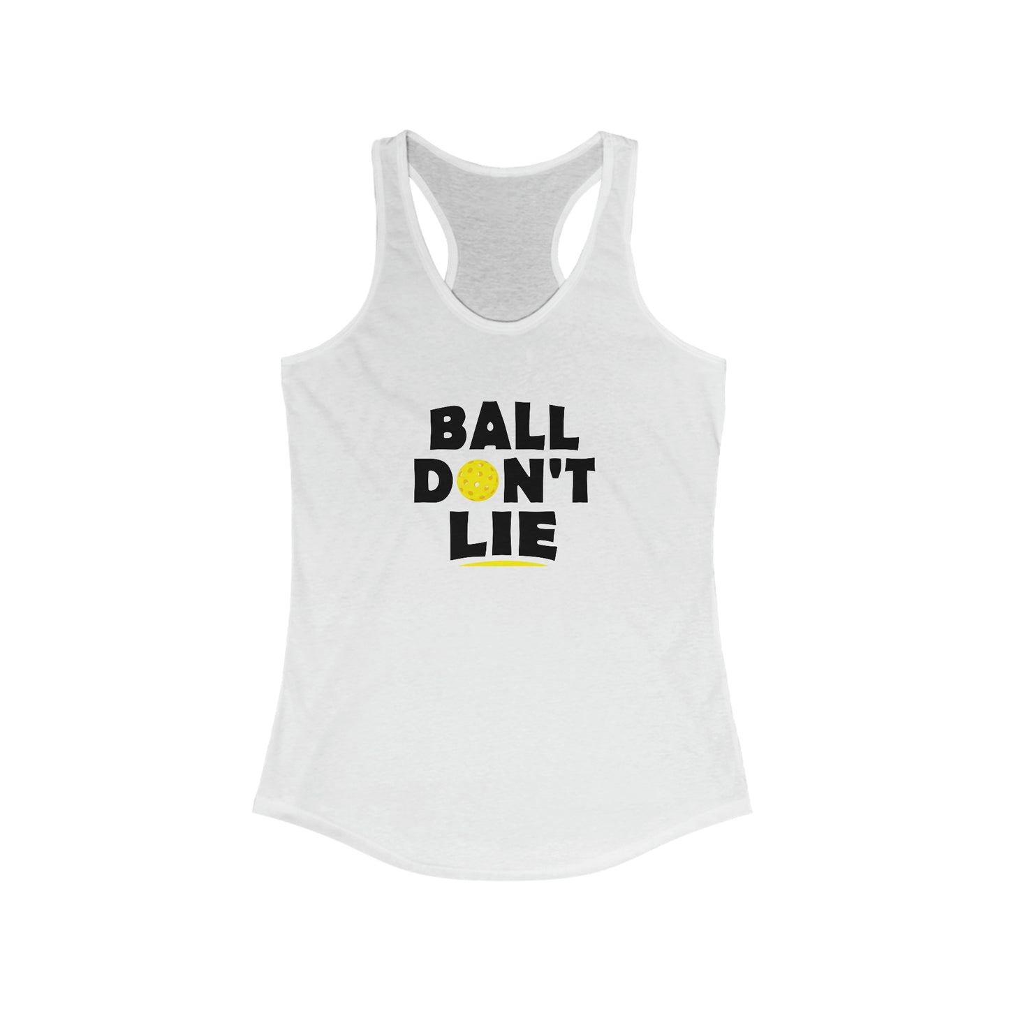 Ball Don't Lie Funny, Super Cute Women's Pickleball Tank Top