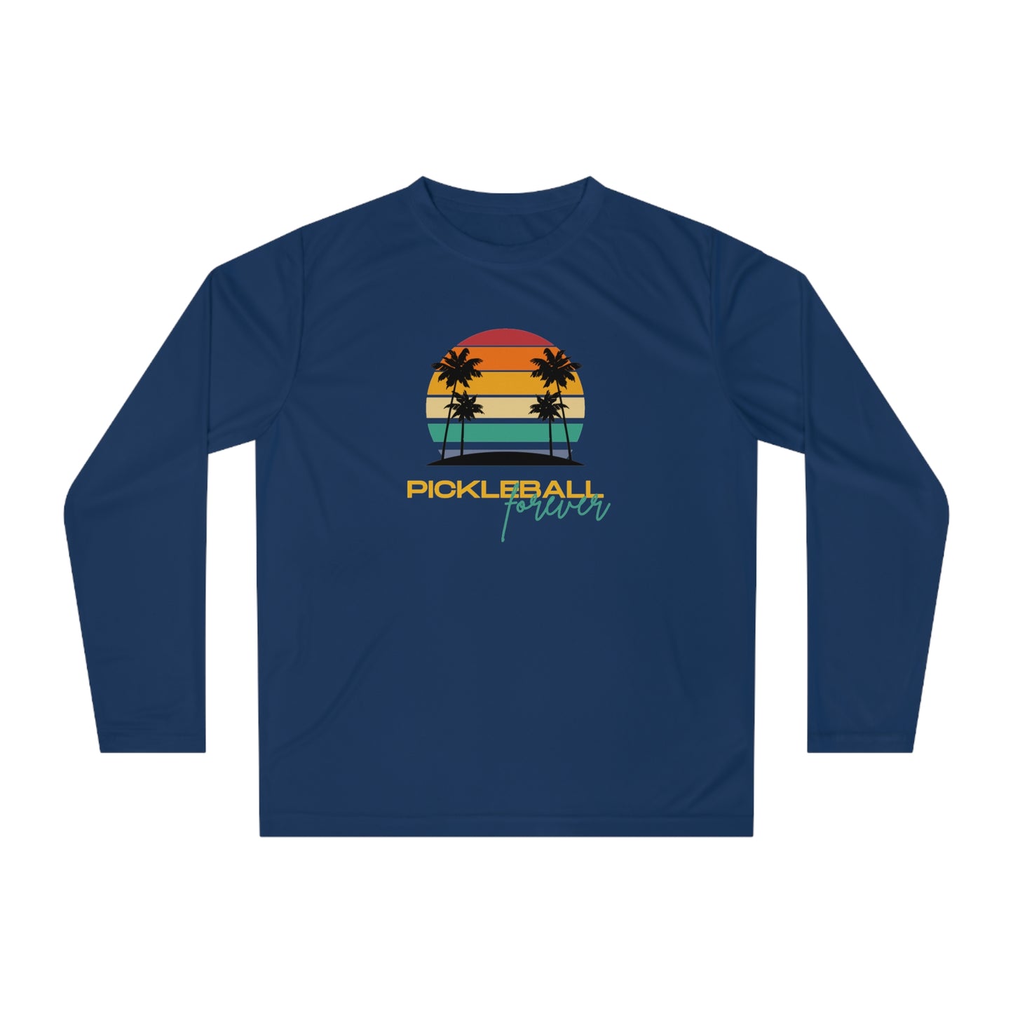 Pickleball Forever Gorgeous Unisex Performance Long Sleeve Shirt
