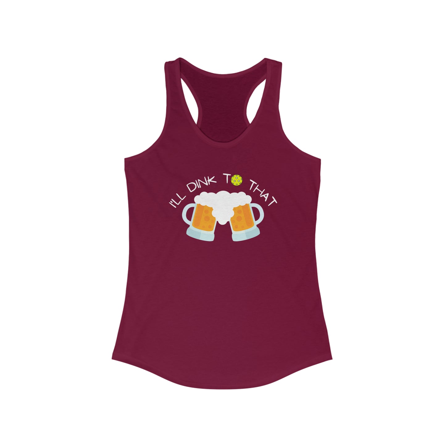 I'll Dink To That Super Cute, Funny Women's Pickleball Tank Top