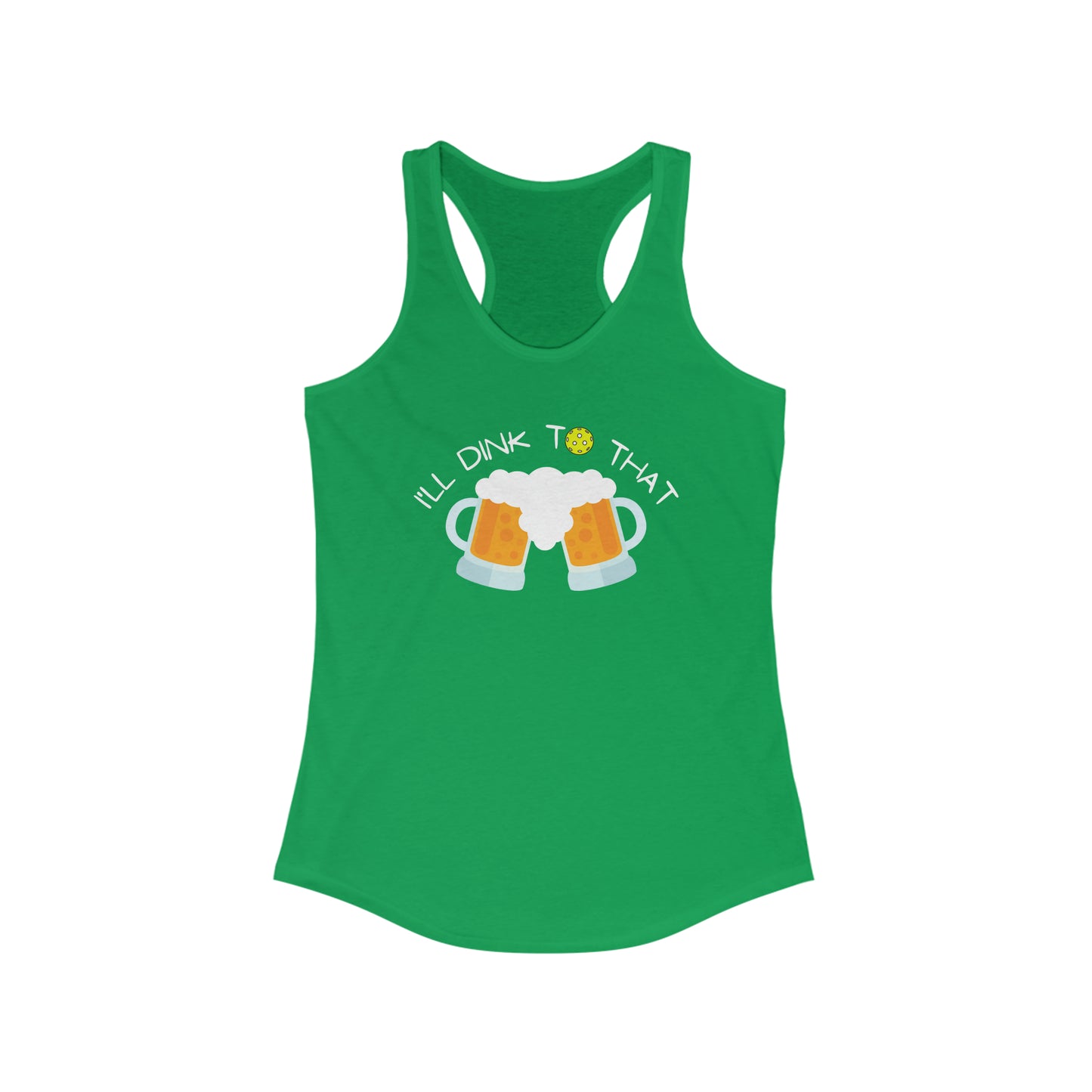 I'll Dink To That Super Cute, Funny Women's Pickleball Tank Top