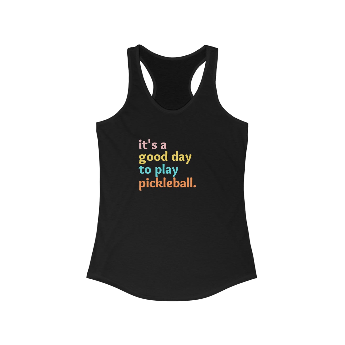 It's A Good Day To Play Pickleball Super Cute Women's Pickleball Tank Top