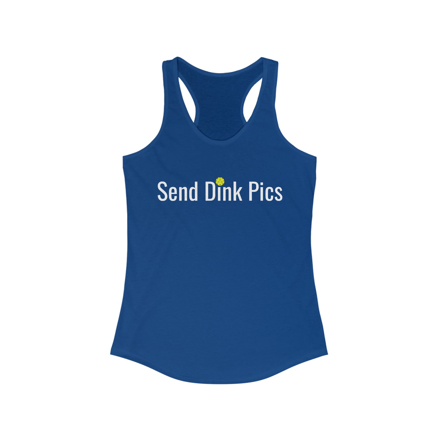Send Dink Pics (in print) Super Cute Funny Racerback Pickleball Tank Top
