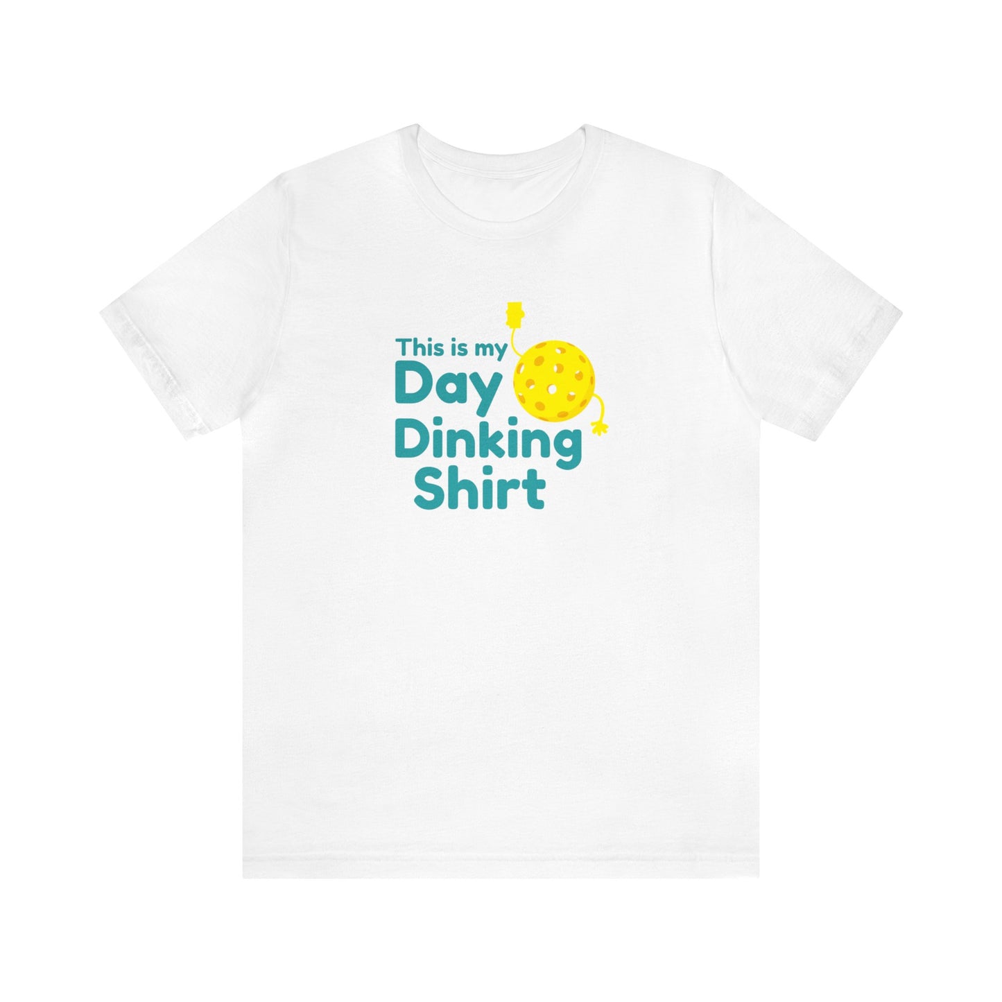 Unisex This Is My Day Dinking Shirt Funny Premium Pickleball T-Shirt