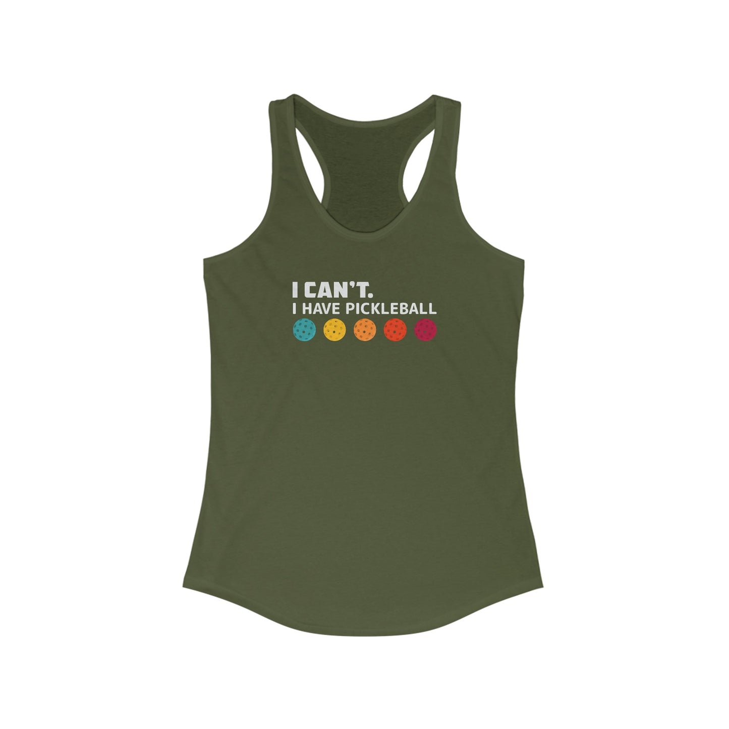 I Can't I Have Pickleball Super Cute Women's Racerback Pickleball Tank Top