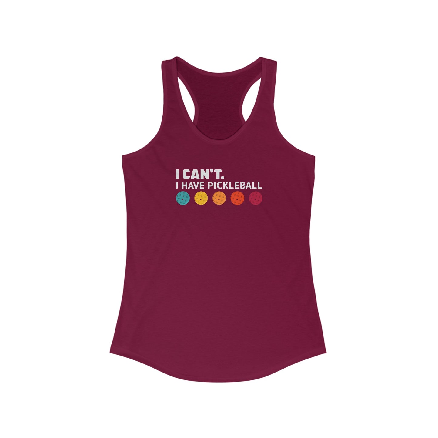 I Can't I Have Pickleball Super Cute Women's Racerback Pickleball Tank Top