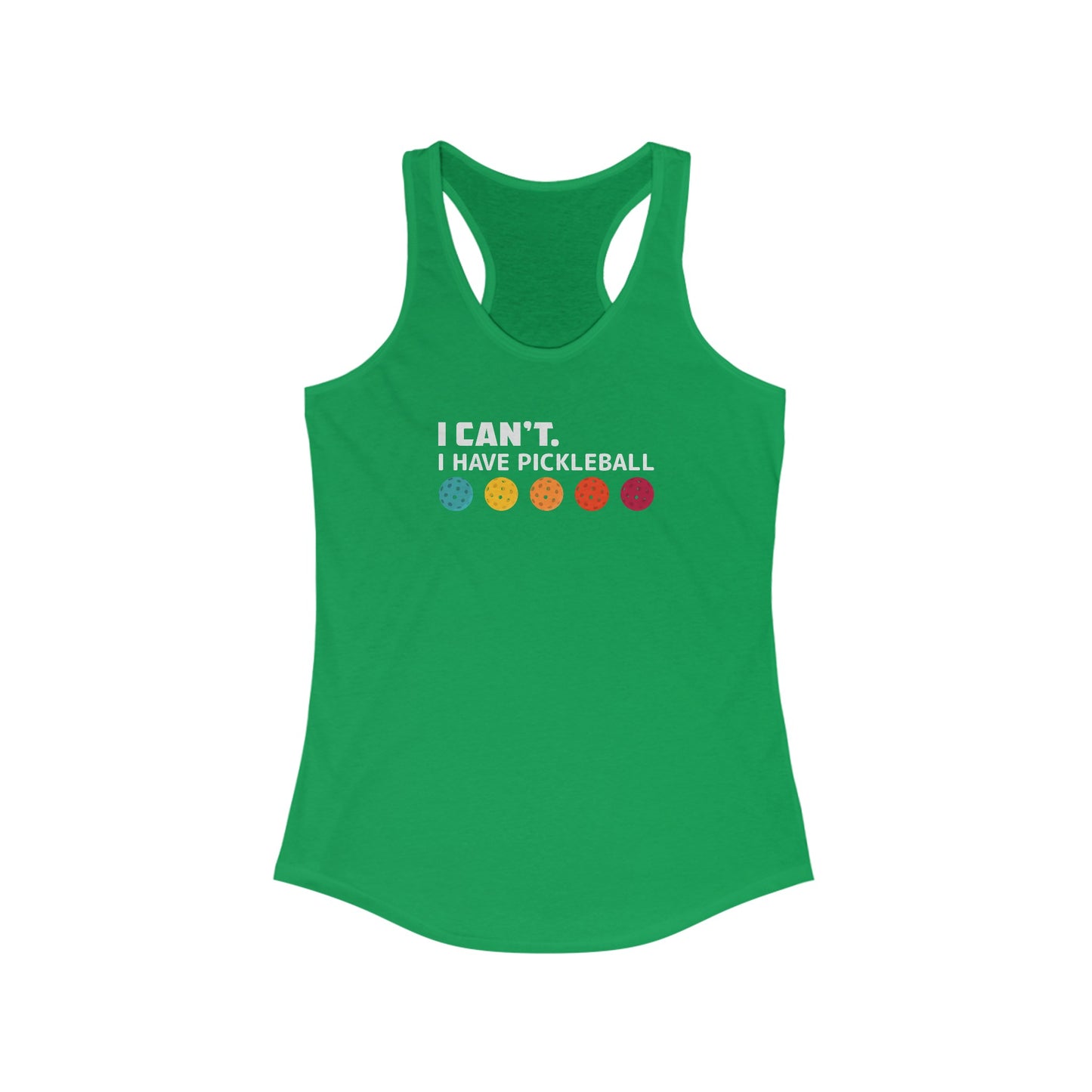 I Can't I Have Pickleball Super Cute Women's Racerback Pickleball Tank Top