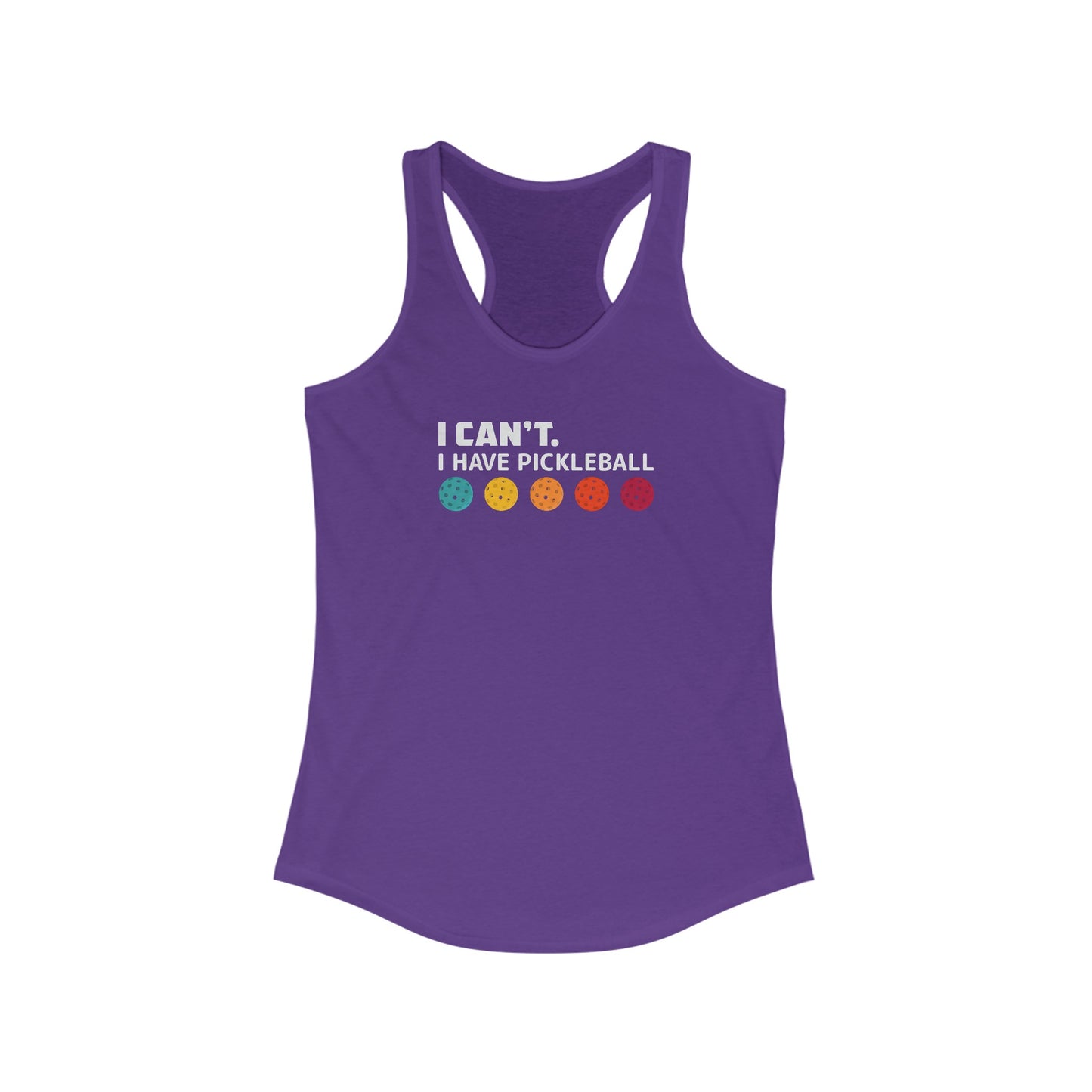 I Can't I Have Pickleball Super Cute Women's Racerback Pickleball Tank Top