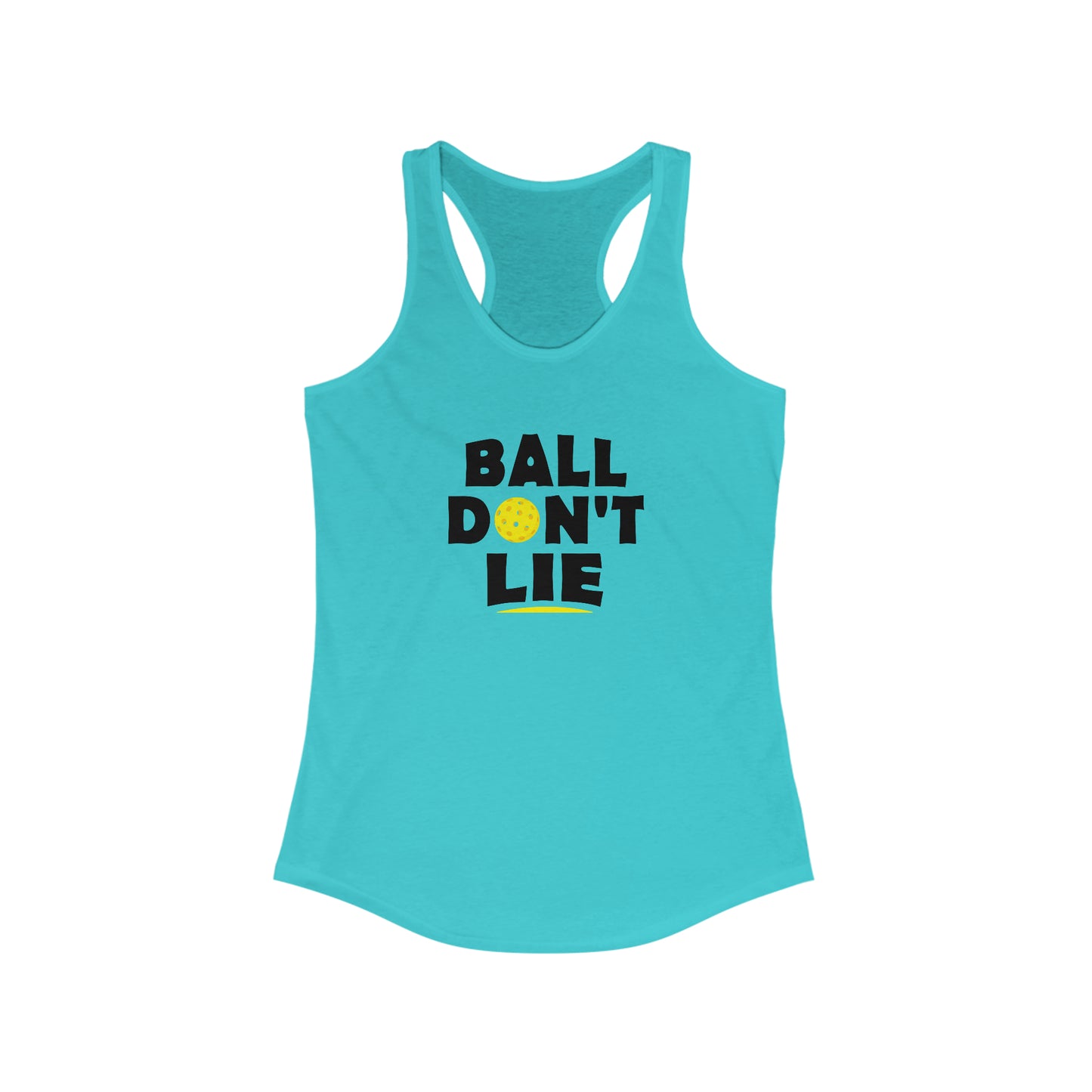 Ball Don't Lie Funny, Super Cute Women's Pickleball Tank Top
