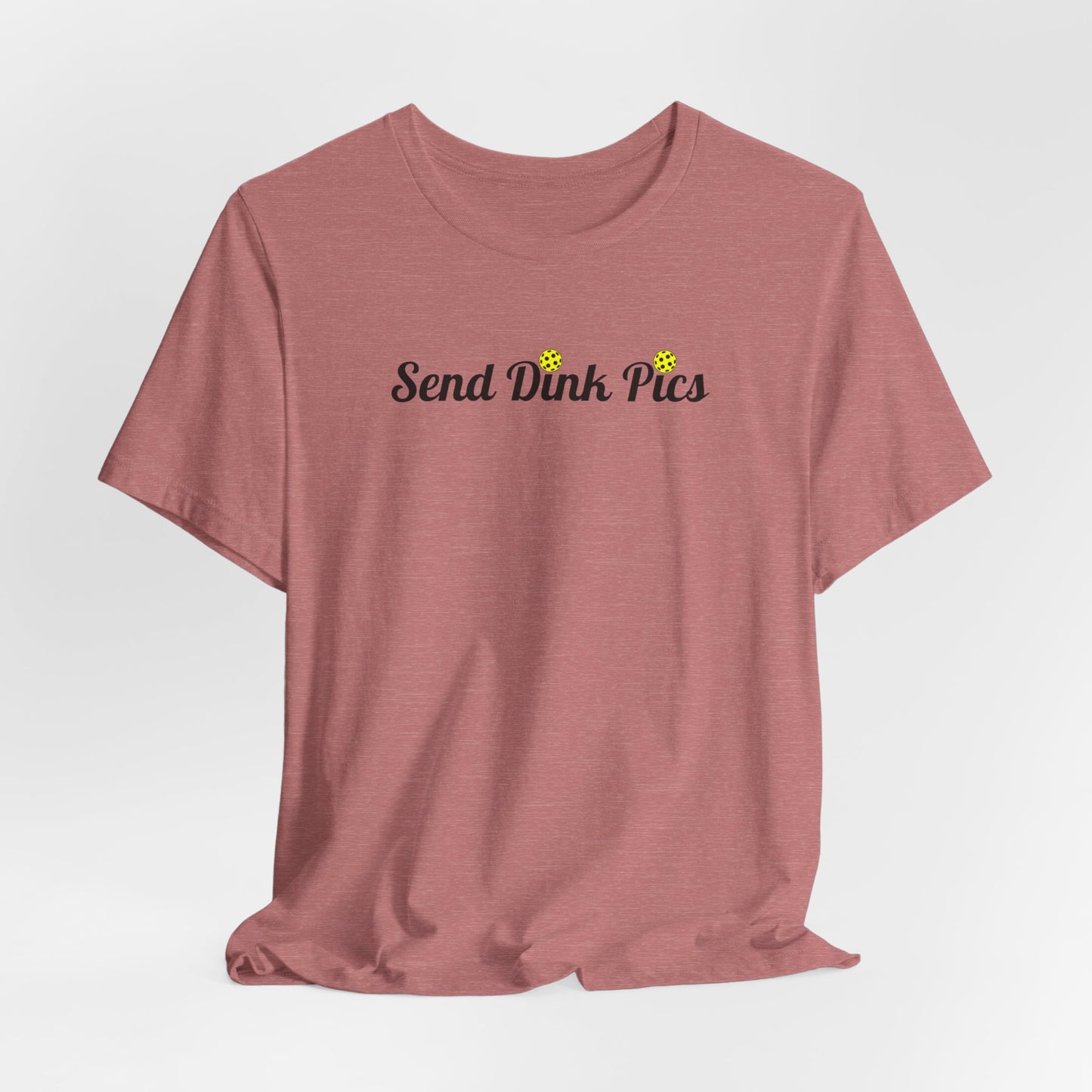 Unisex Send Dink Pics (in cursive) Funny Pickleball Premium T-shirt