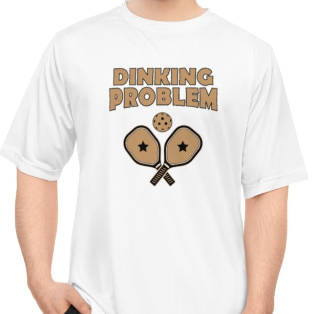 Unisex Dinking Problem Performance Pickleball T-shirt