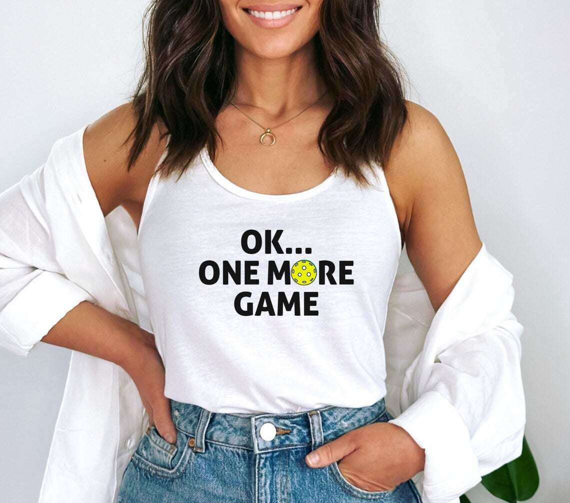 Ok...One More Game Women's Racerback Pickleball Tank Top