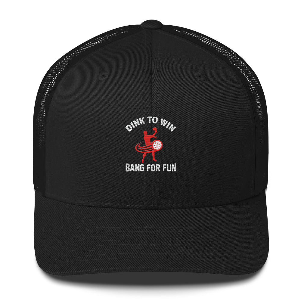 Dink To Win Bang For Fun Embroidered Funny Pickleball Trucker Hat